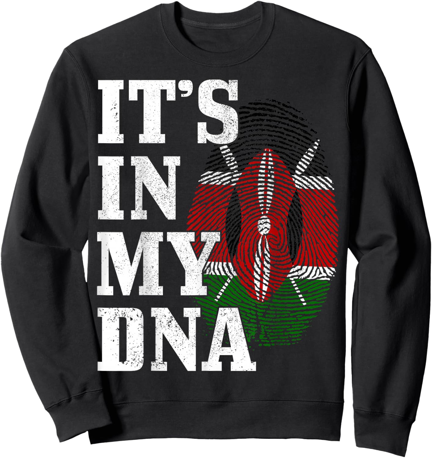 Kenya It's In My DNA Kenyan Flag Pride Roots African Sweatshirt - Sweatshirt | Black