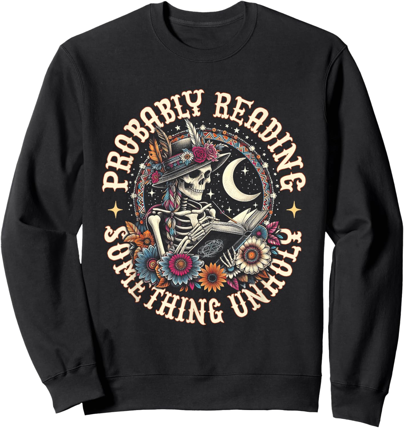 Is That Smutt Books Probably Reading Something Unholy Sweatshirt - Sweatshirt | Black