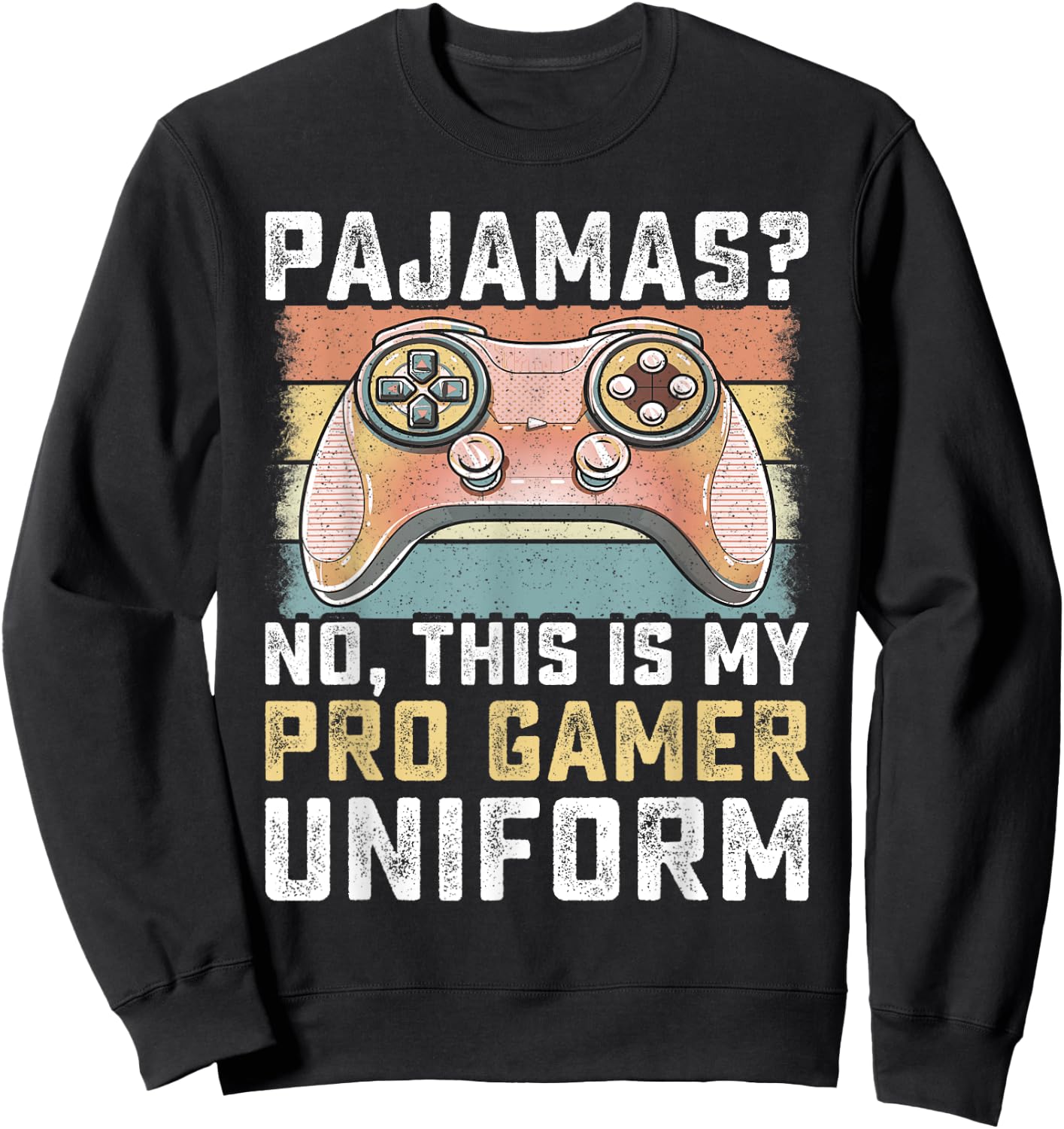 Pajamas No Pro Gamer Funny Video Games Boys Teens Gaming Sweatshirt - Sweatshirt | Black