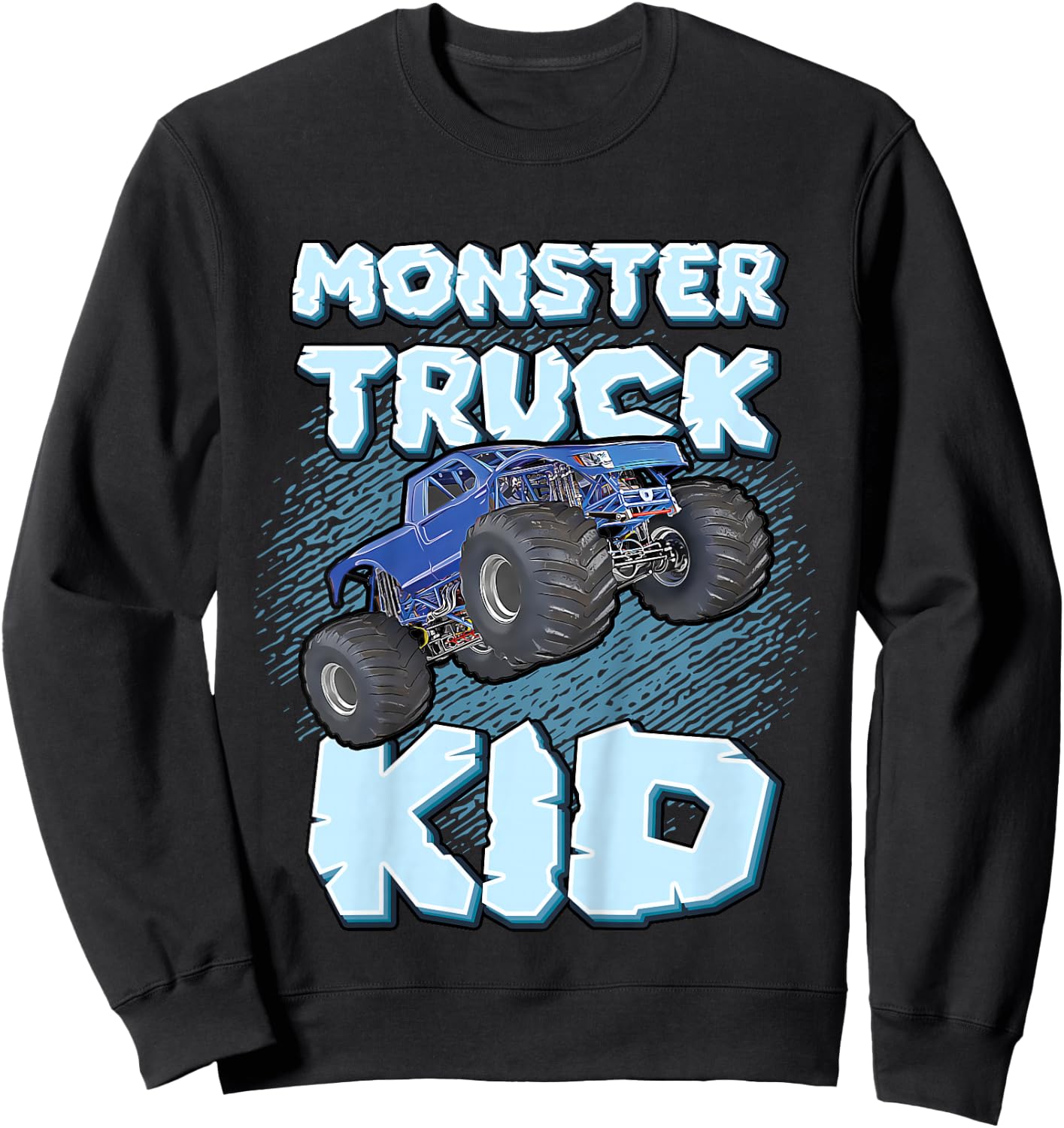 Kids Monster Truck Kid For Child Children Fun Funny Monster Truck Sweatshirt - Sweatshirt | Black