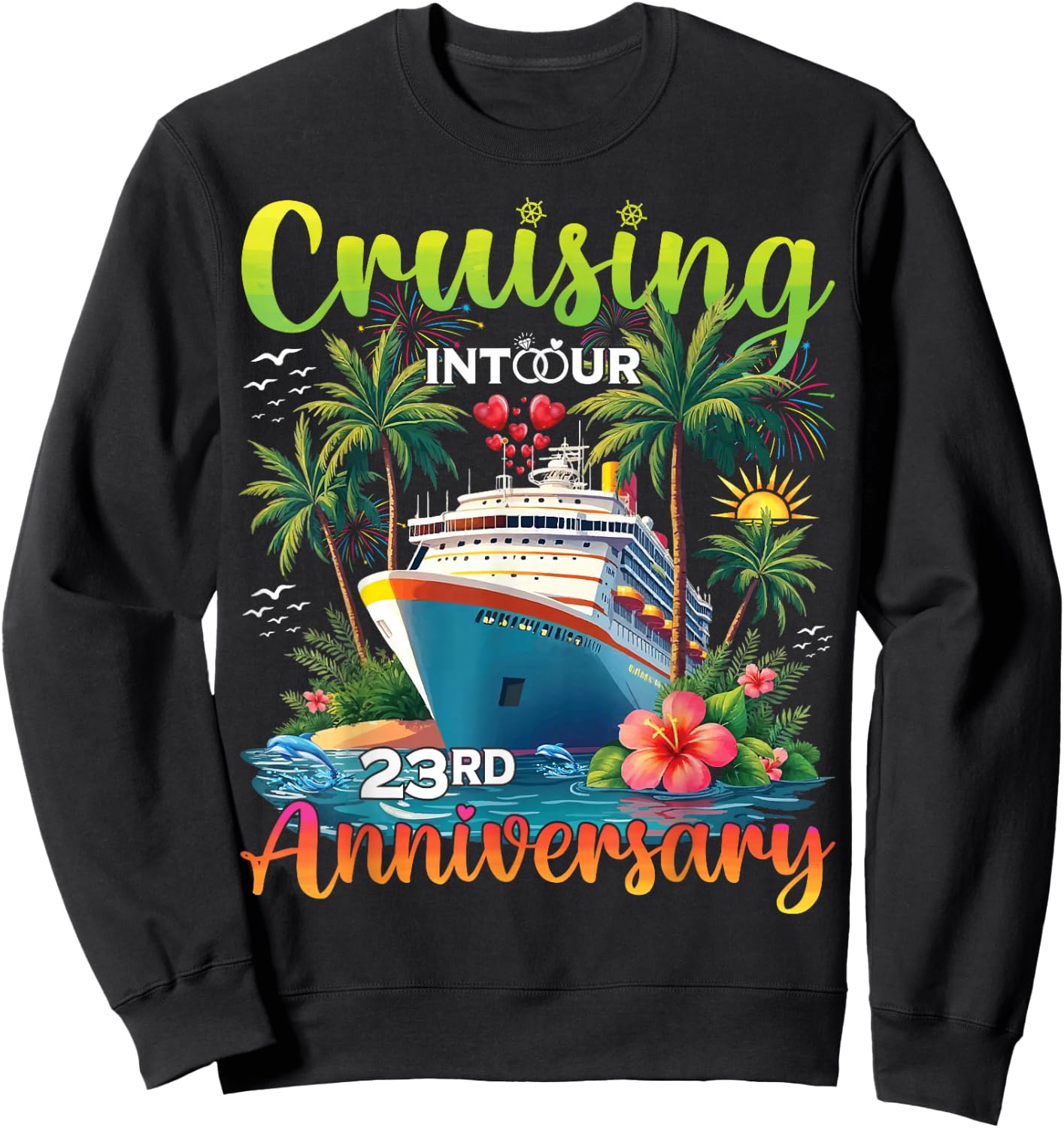 Couple Matching Cruising Into Our 23rd Anniversary Cruise Sweatshirt - Sweatshirt | Black