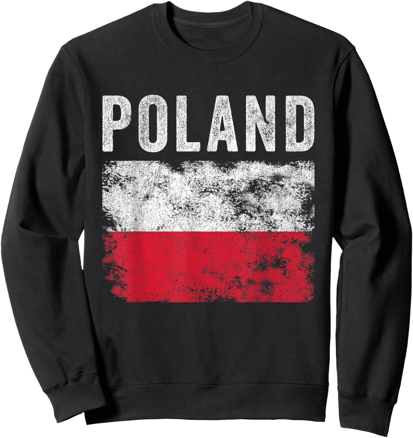 Poland Flag Distressed - Men Women Kids - Polish Flag Sweatshirt - Sweatshirt | Black
