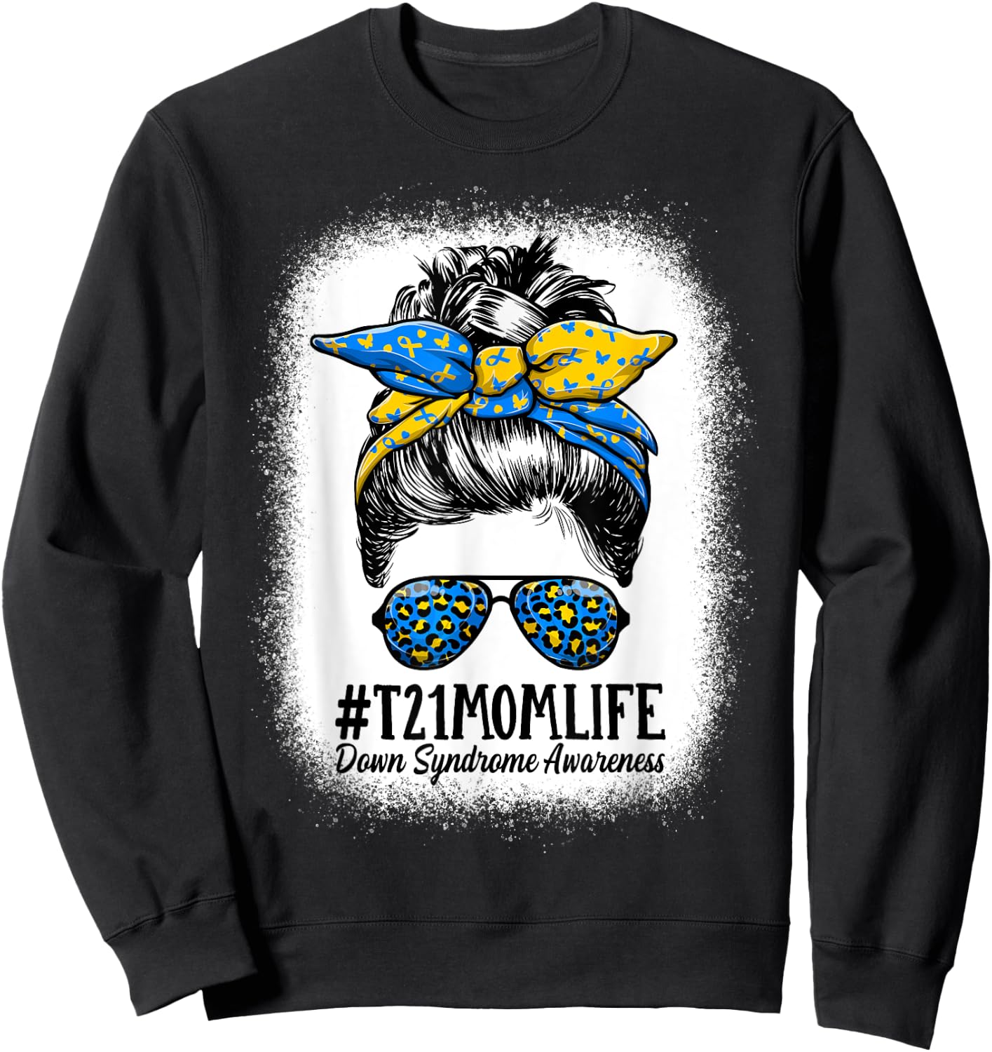 Down Syndrome Mom Life Messy Bun Down Syndrome Awareness Sweatshirt - Sweatshirt | Black