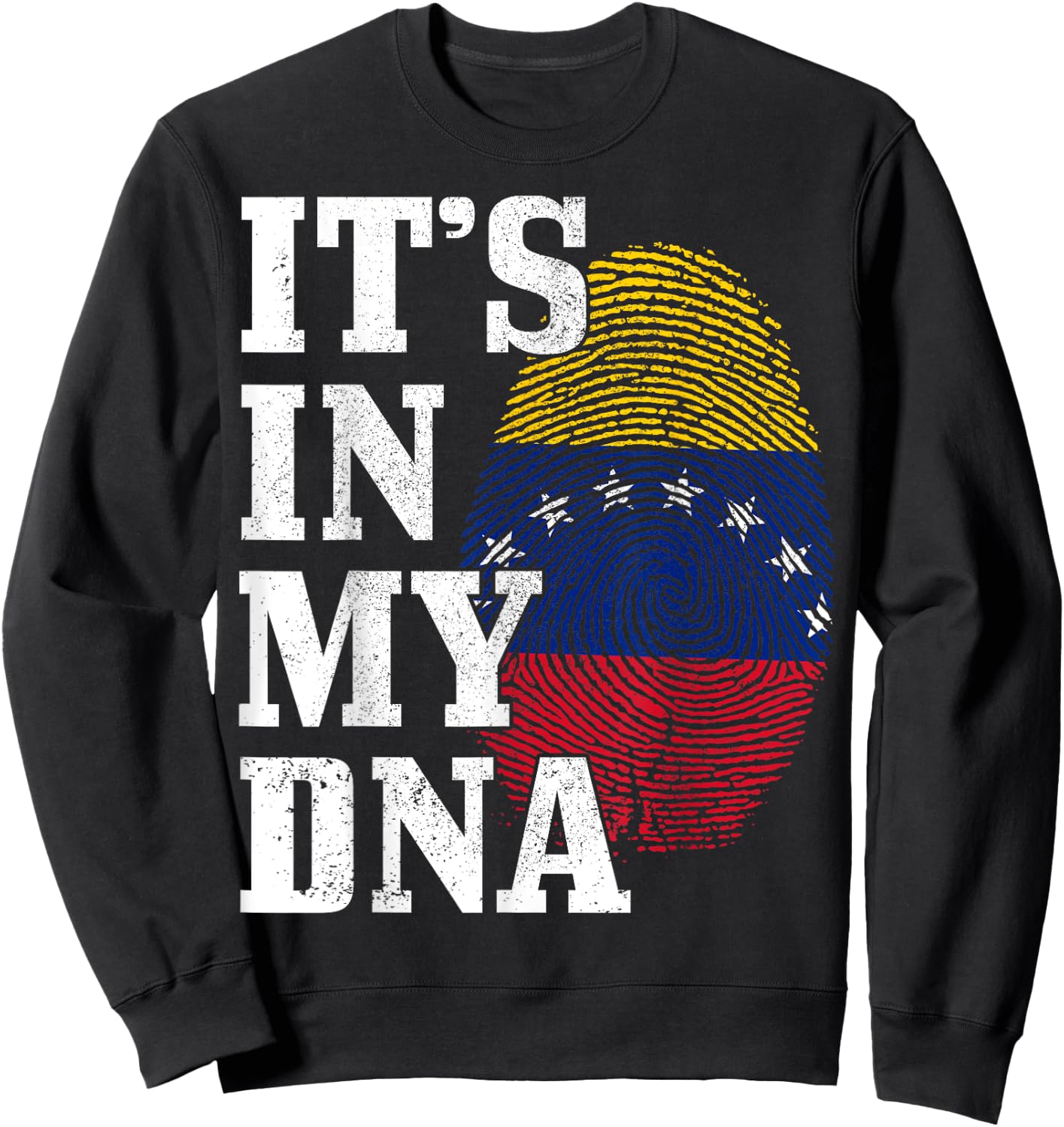 Venezuela It's in my DNA Flag Sweatshirt - Sweatshirt | Black