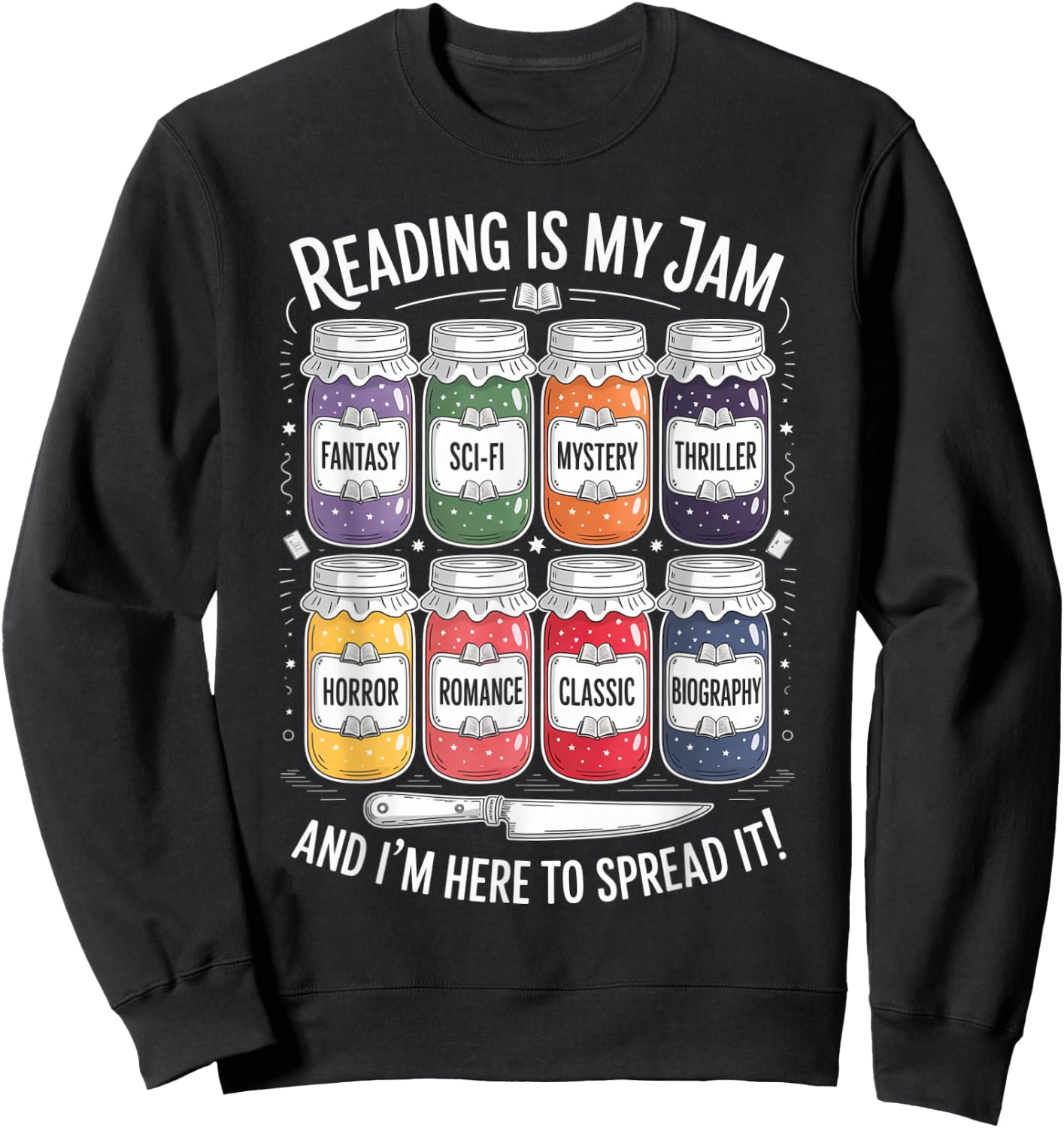 Reading is My Jam Funny Book Lover Pun Librarian Bookworm Sweatshirt - Sweatshirt | Black