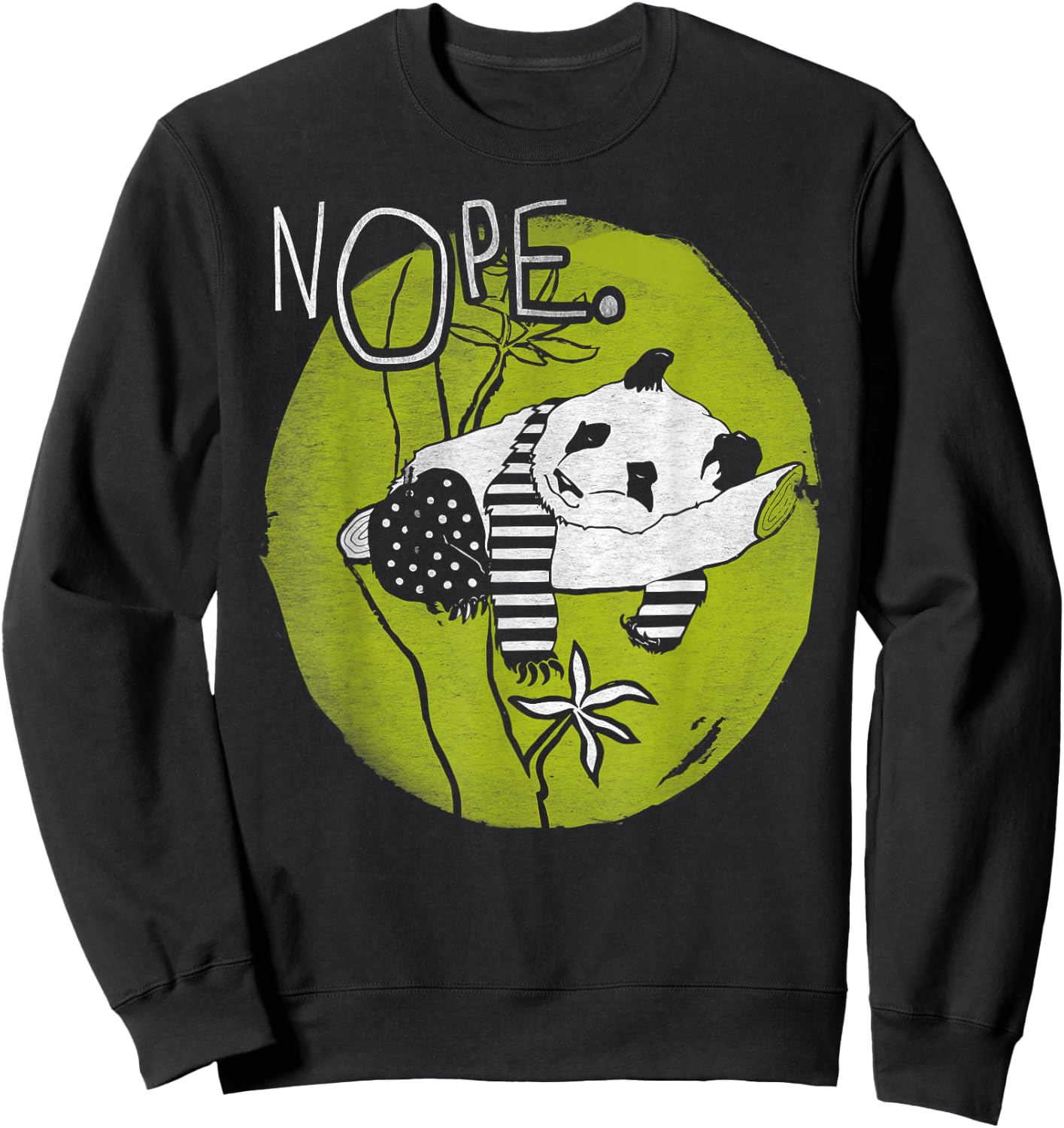 NOPE Not Today Lazy Tired Panda Bear Cute Funny Pet Sweatshirt - Sweatshirt | Black