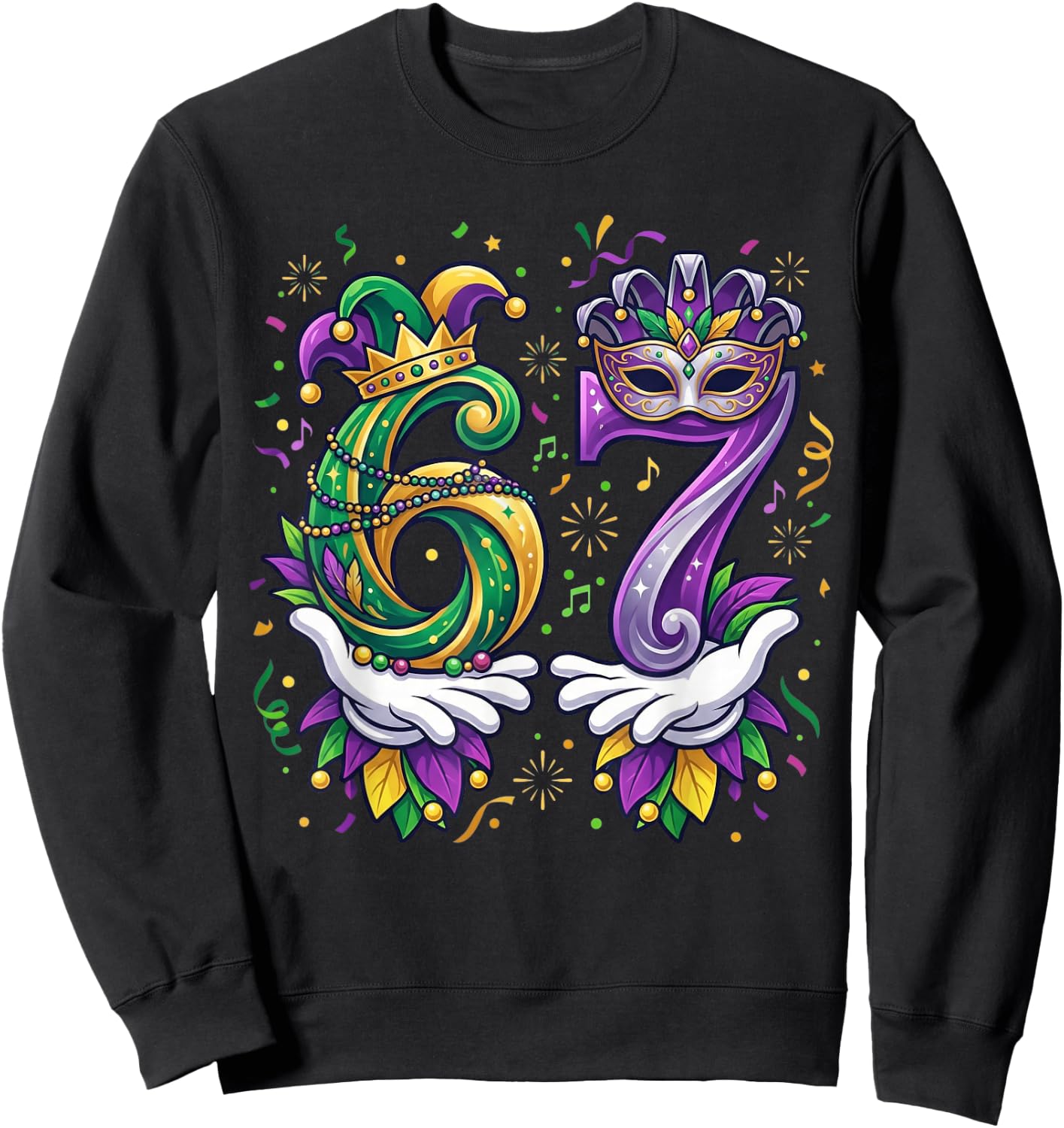 Mardi Gras 67 Meme Six Seven Hands 6 7 New Orleans Carnival Sweatshirt - Sweatshirt | Black