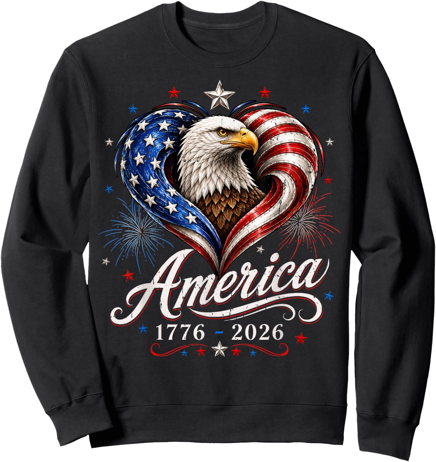 250th Anniversary America Flag Eagle 250 Years Men Women Sweatshirt - Sweatshirt | Black