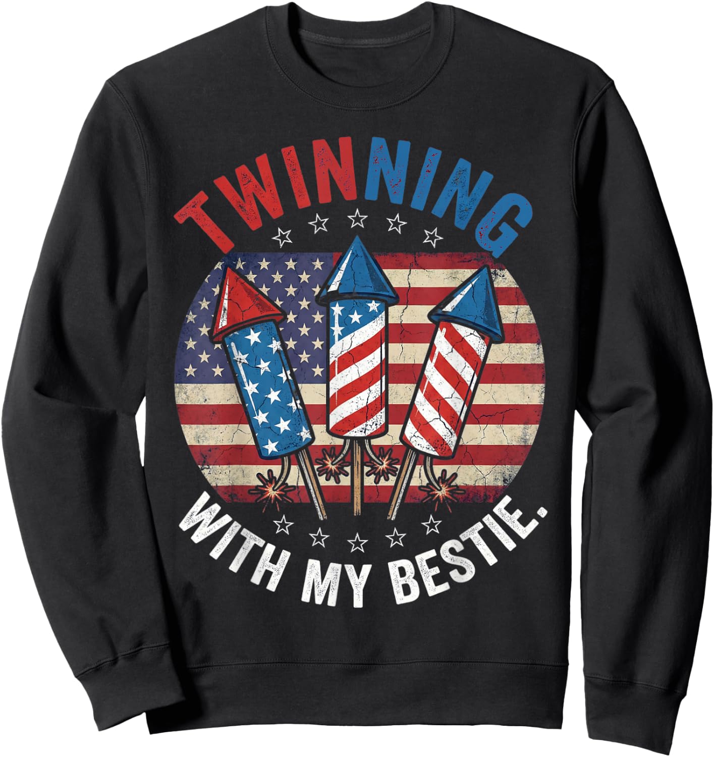 Twinning with My Bestie Patriotic 4th of July Matching Sweatshirt - Sweatshirt | Black