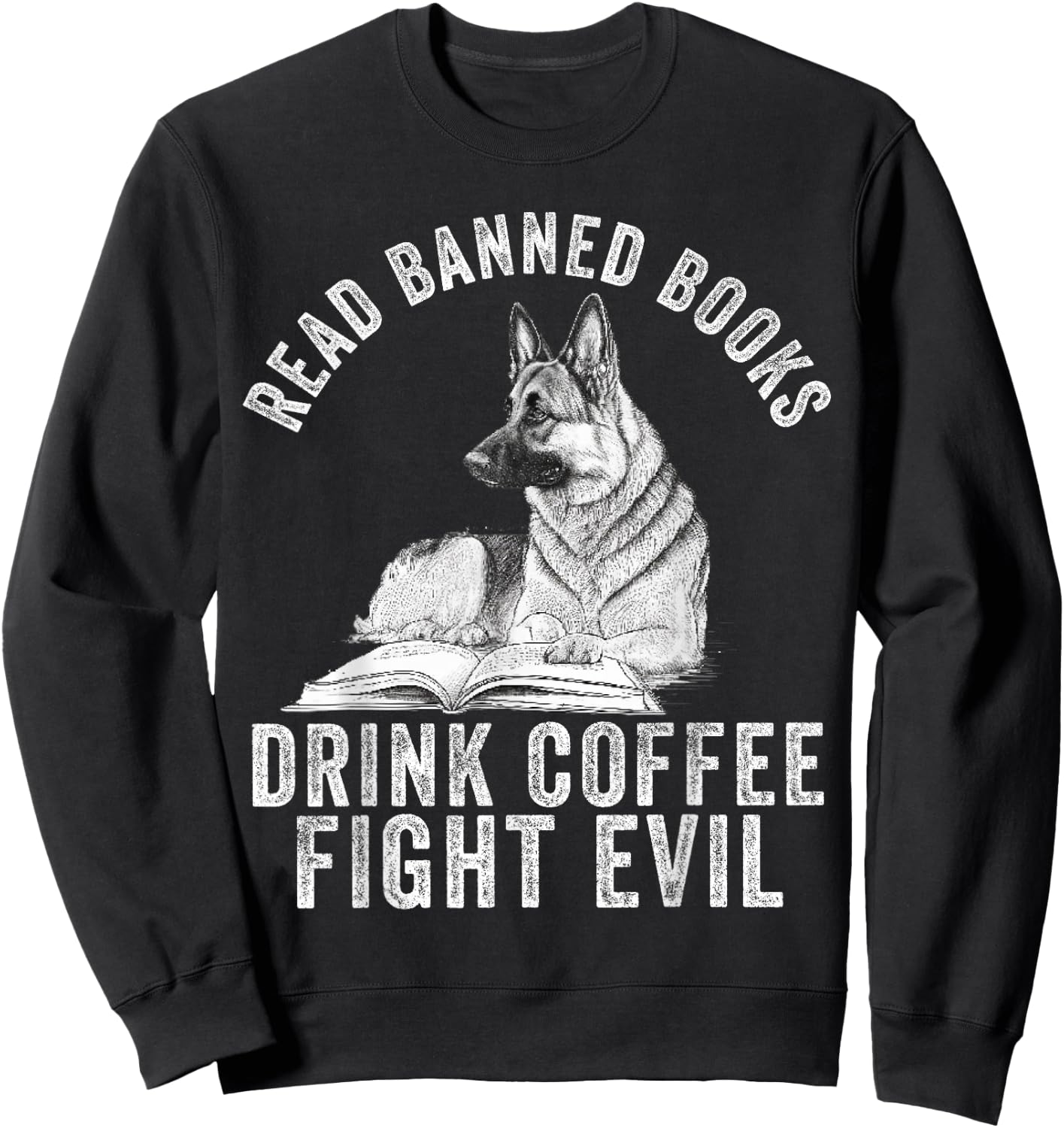 I Read Banned Books Lover BookWorm Love Banned Books Sweatshirt - Sweatshirt | Black