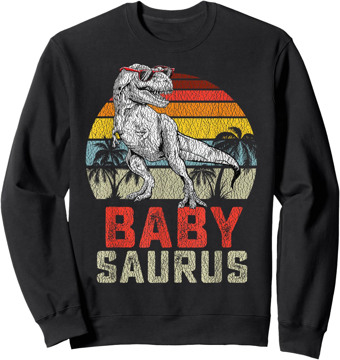 Babysaurus T Rex Dinosaur Baby Saurus Family Matching Sweatshirt - Sweatshirt | Black