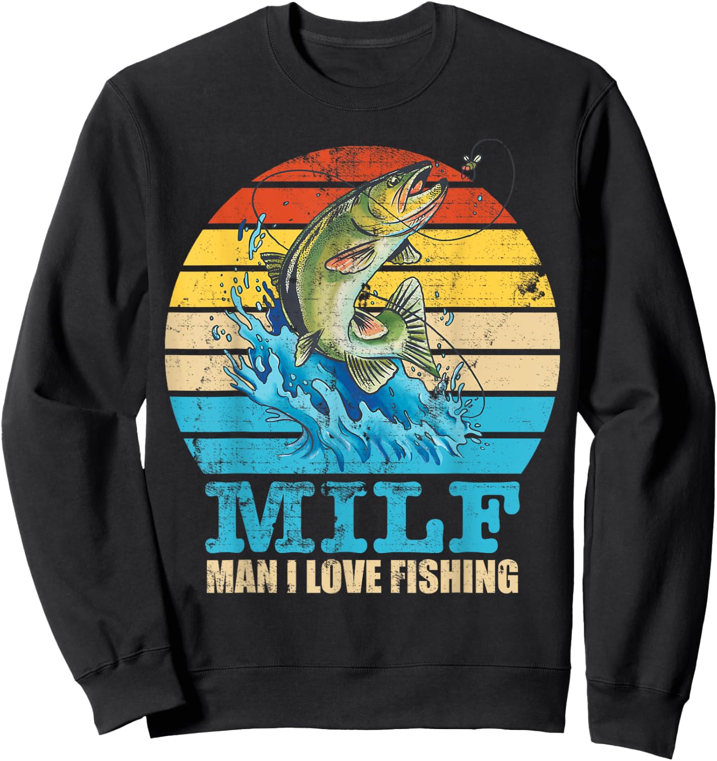 MILF-Man I Love Fishing Funny Saying Fishermen Men Women Sweatshirt - Sweatshirt | Black