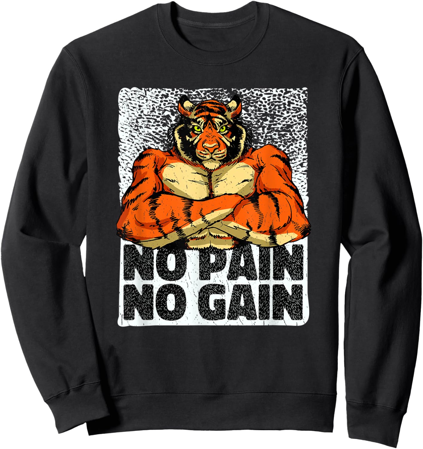 No Pain No Gain Tiger Gym Workout MMA Bodybuilding Fitness Sweatshirt - Sweatshirt | Black