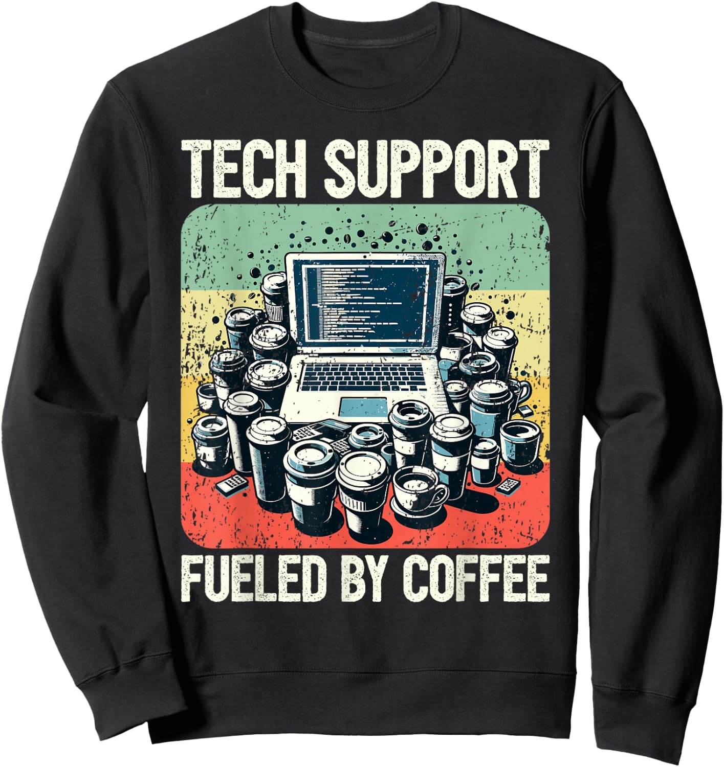 Tech Support Coffee Computer IT Guy Sweatshirt - Sweatshirt | Black