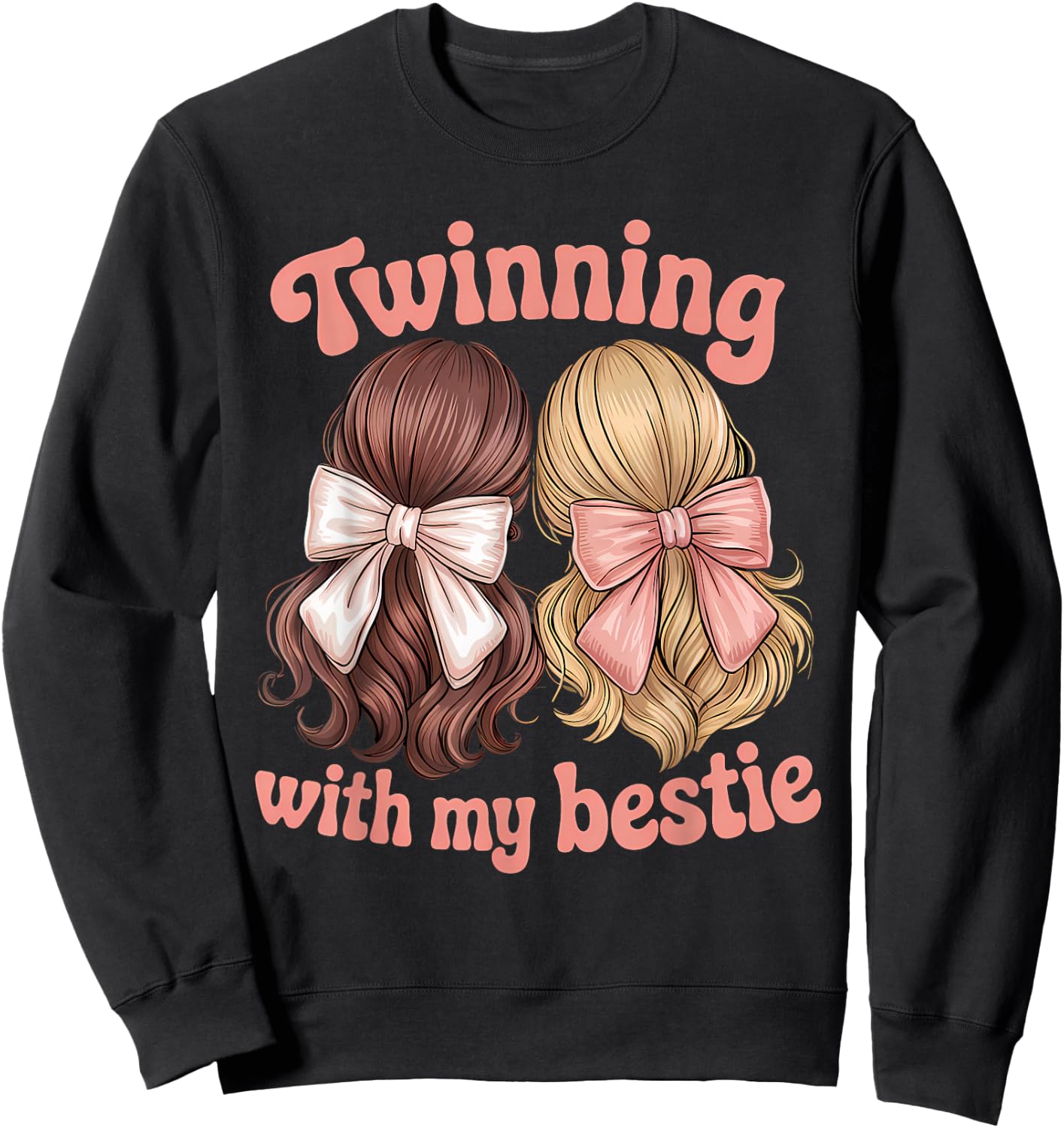 Friends Twinning With My Bestie Twin Matching Twins Friends Sweatshirt - Sweatshirt | Black