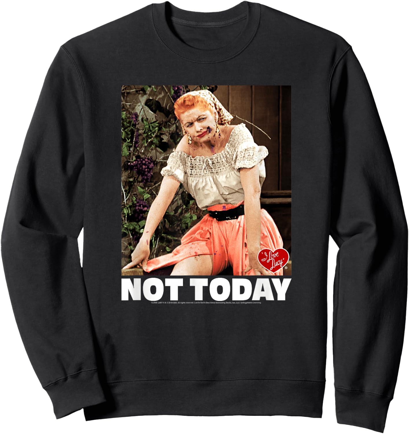 I Love Lucy Not Today Sweatshirt - Sweatshirt | Black