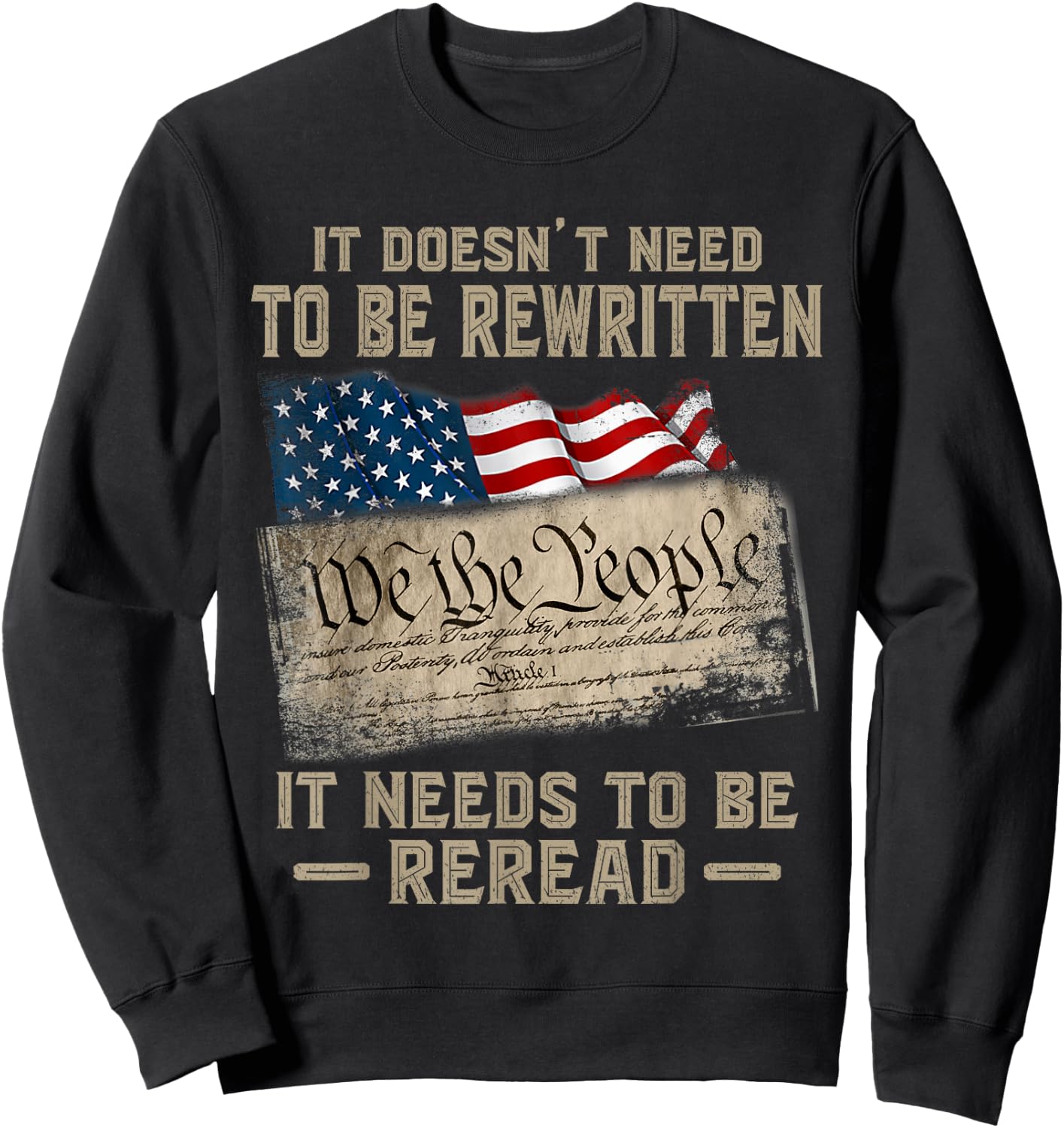 It Doesn't Need to Be Rewritten It Needs to Be Reread Sweatshirt - Sweatshirt | Black