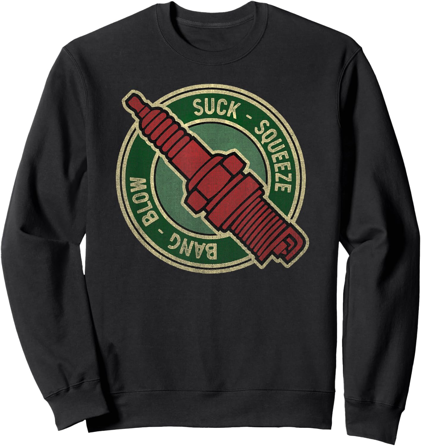 Suck Squeeze Bang Blow - Funny four stroke pun - Spark plug Sweatshirt - Sweatshirt | Black
