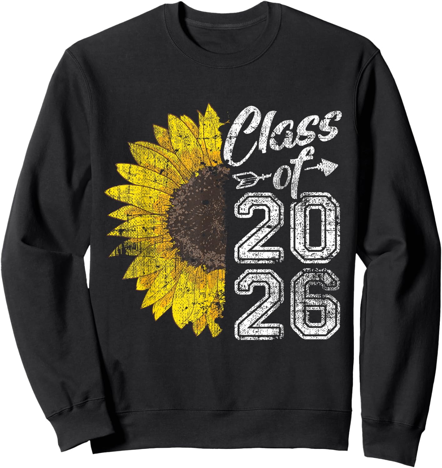 Class of 2026 Graduate Sunflower Senior 26 Last Day School Sweatshirt - Sweatshirt | Black