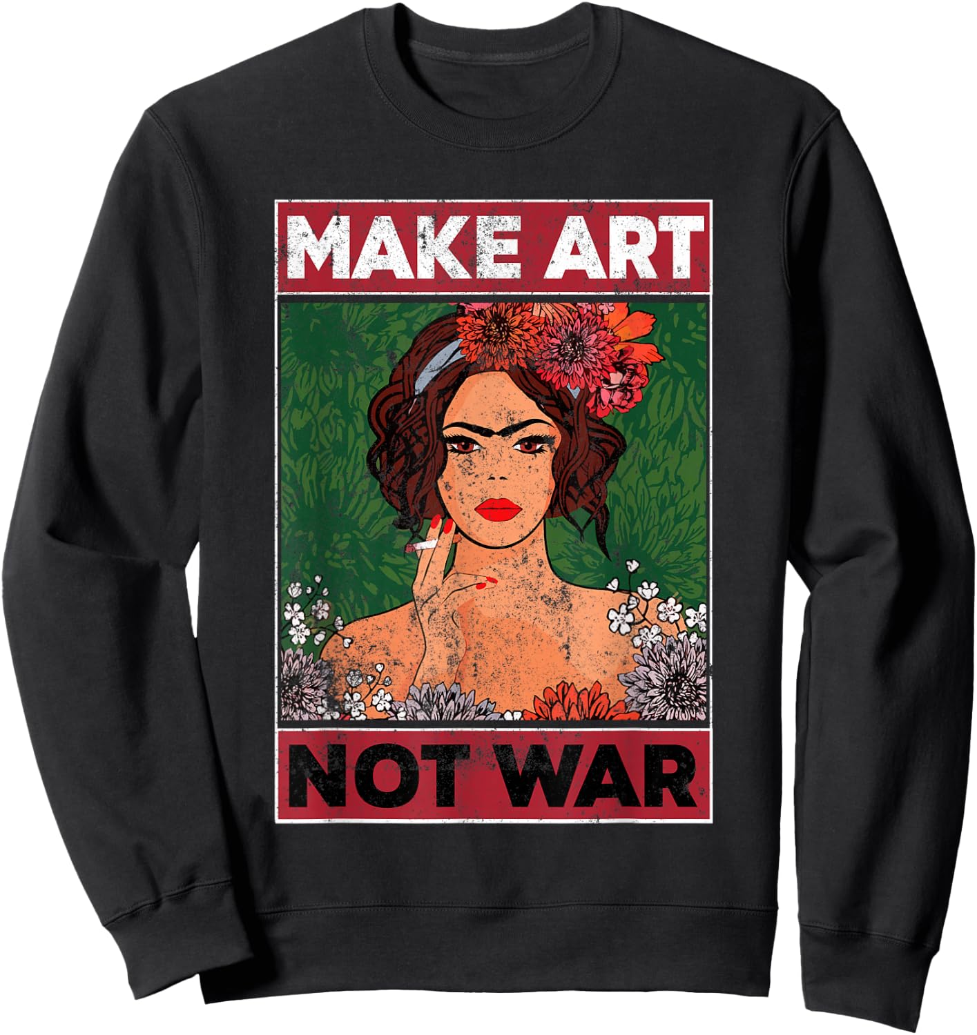 Make Art Not War Graphic Artists Painters Illustrators Sweatshirt - Sweatshirt | Black