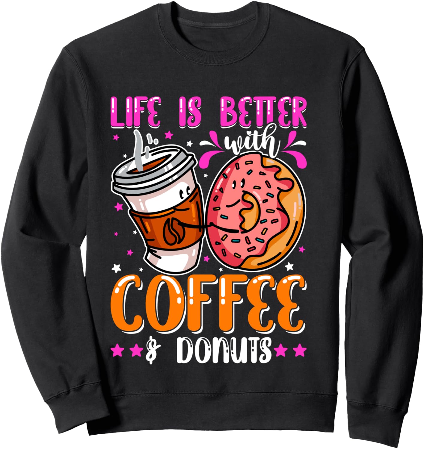 Funny Coffee And Donuts Lover Day Boys Girls Son Daughter Sweatshirt - Sweatshirt | Black