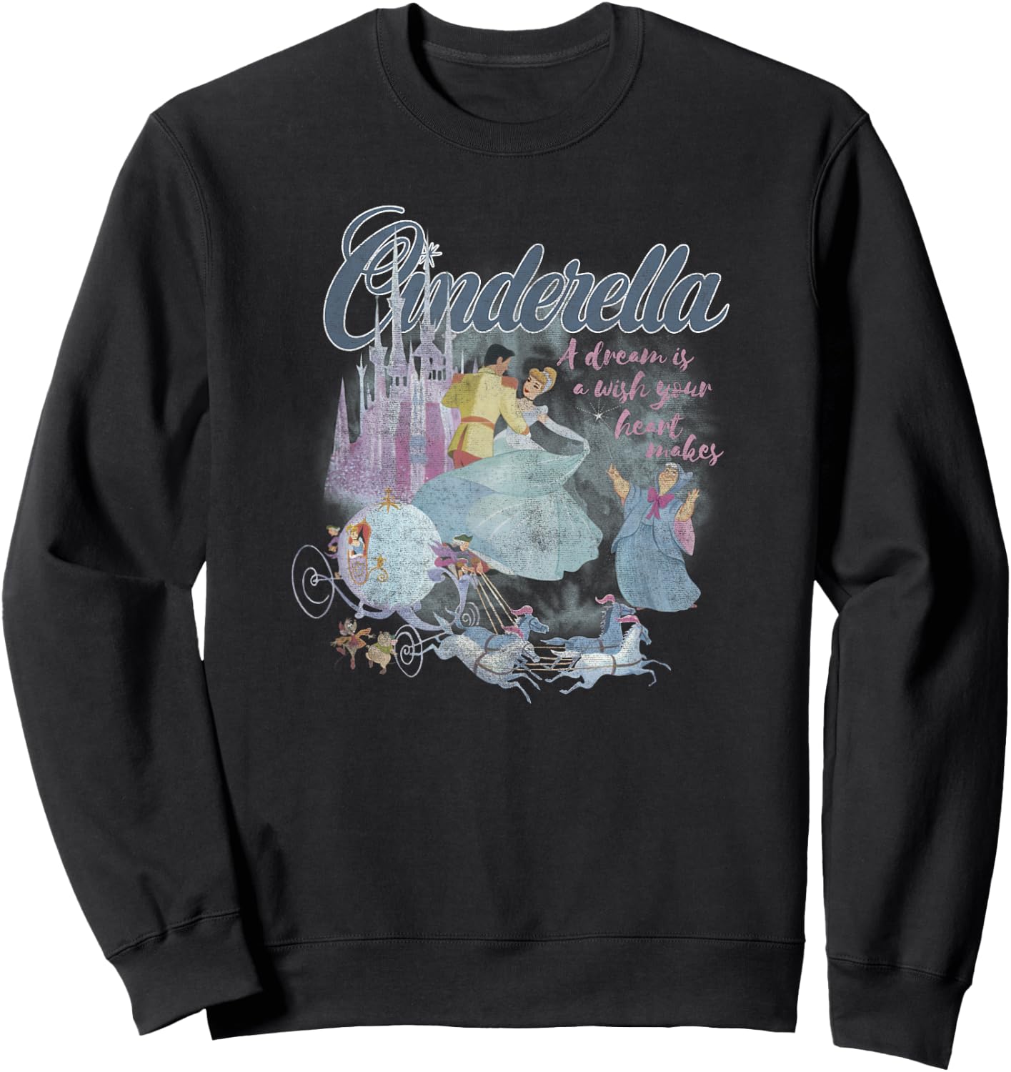 Disney Cinderella A Dream is A Wish Classic Poster Sweatshirt - Sweatshirt | Black