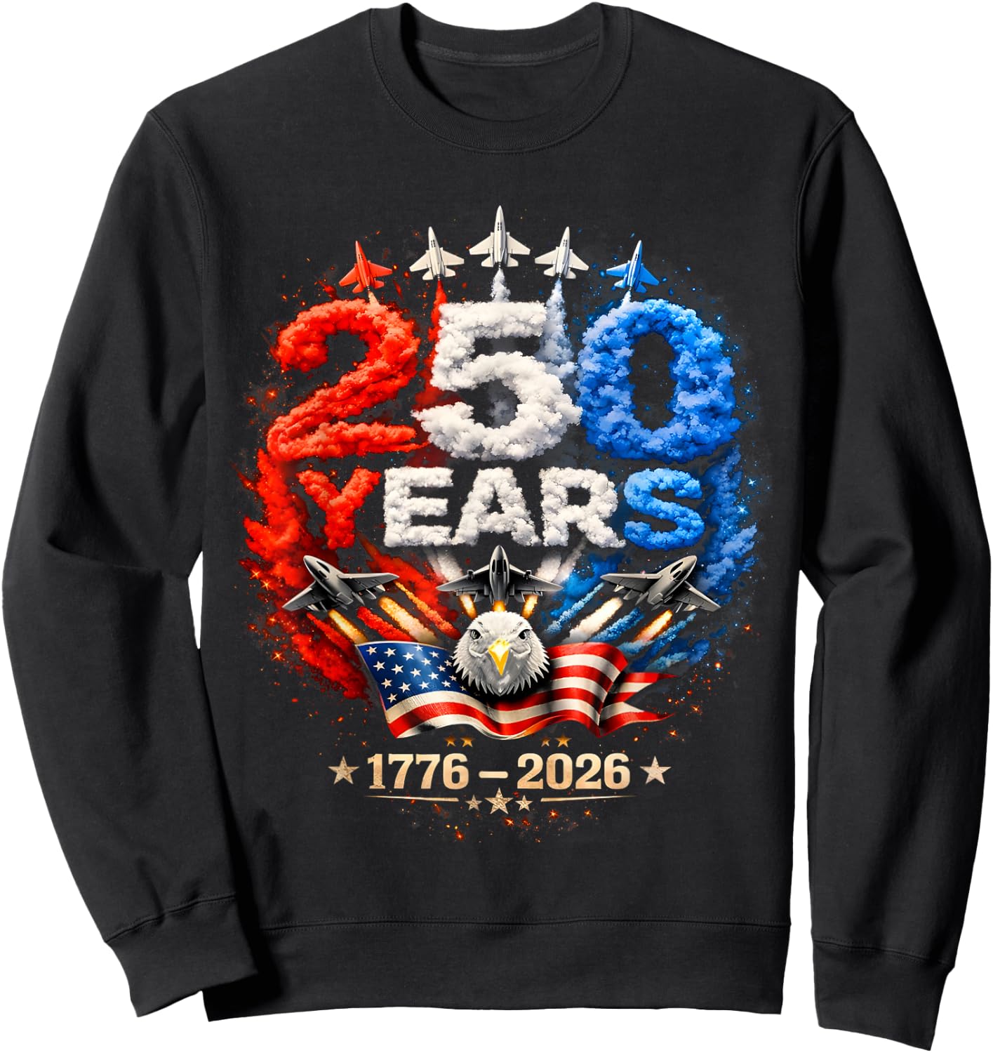 250th Anniversary USA Flag Patriotic American July 4th 2026 Sweatshirt - Sweatshirt | Black