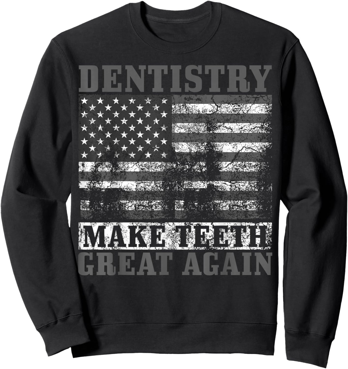 Funny Dentist Gift Women Dentistry American Flag Sweatshirt - Sweatshirt | Black