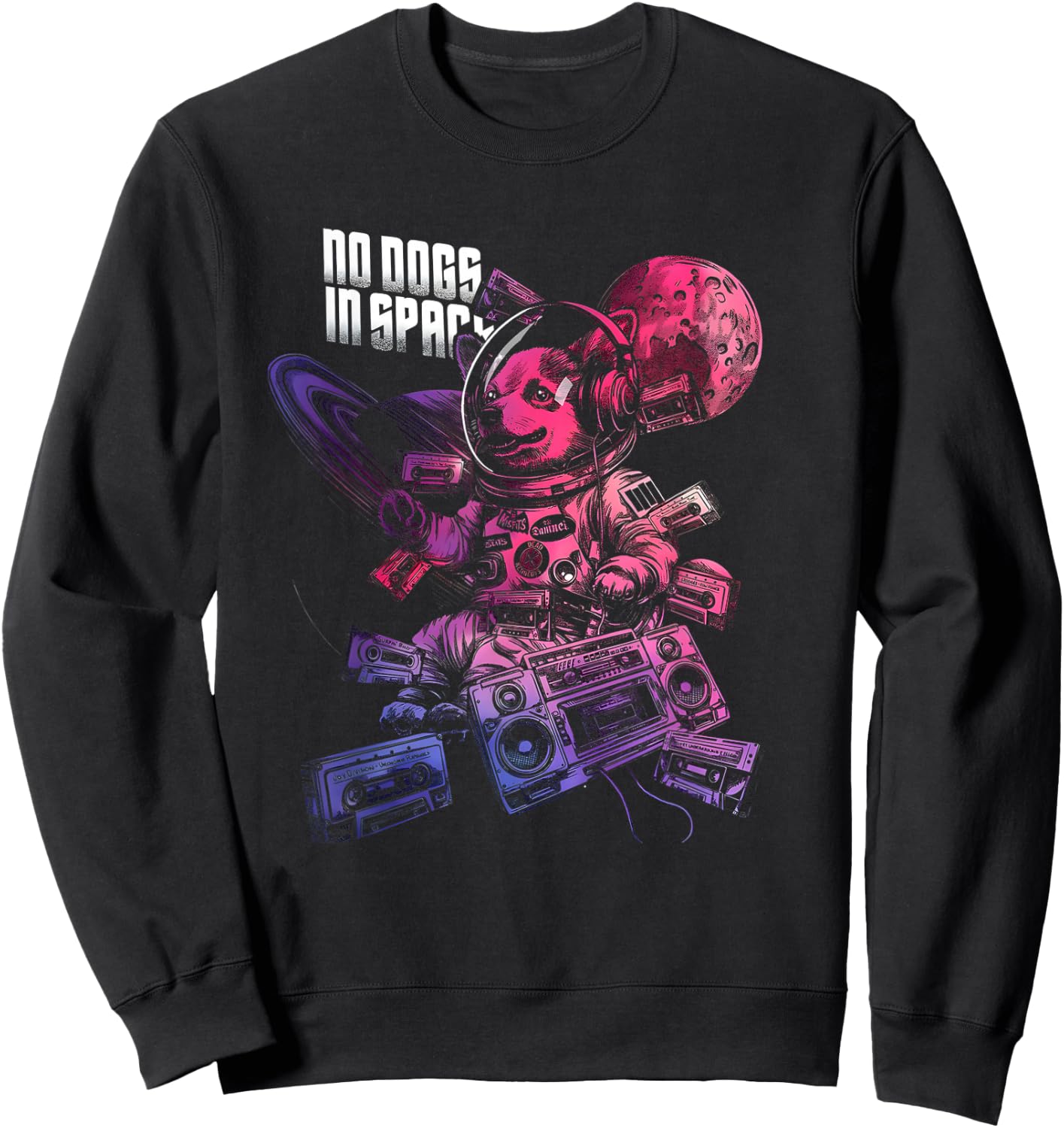 No Dogs In Space Funny Women Sweatshirt - Sweatshirt | Black