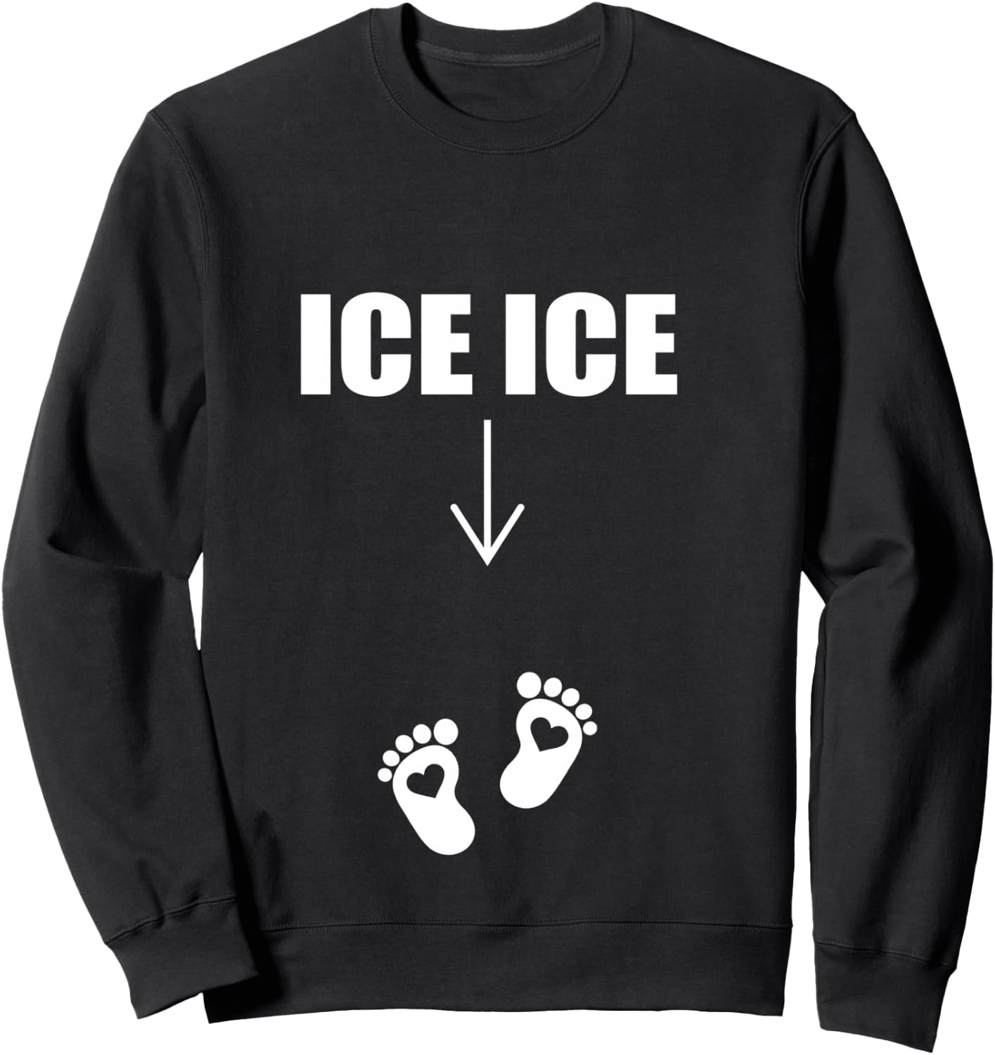 Ice Ice Baby Pregnancy Mom to be Announcement Shirt Funny Sweatshirt - Sweatshirt | Black