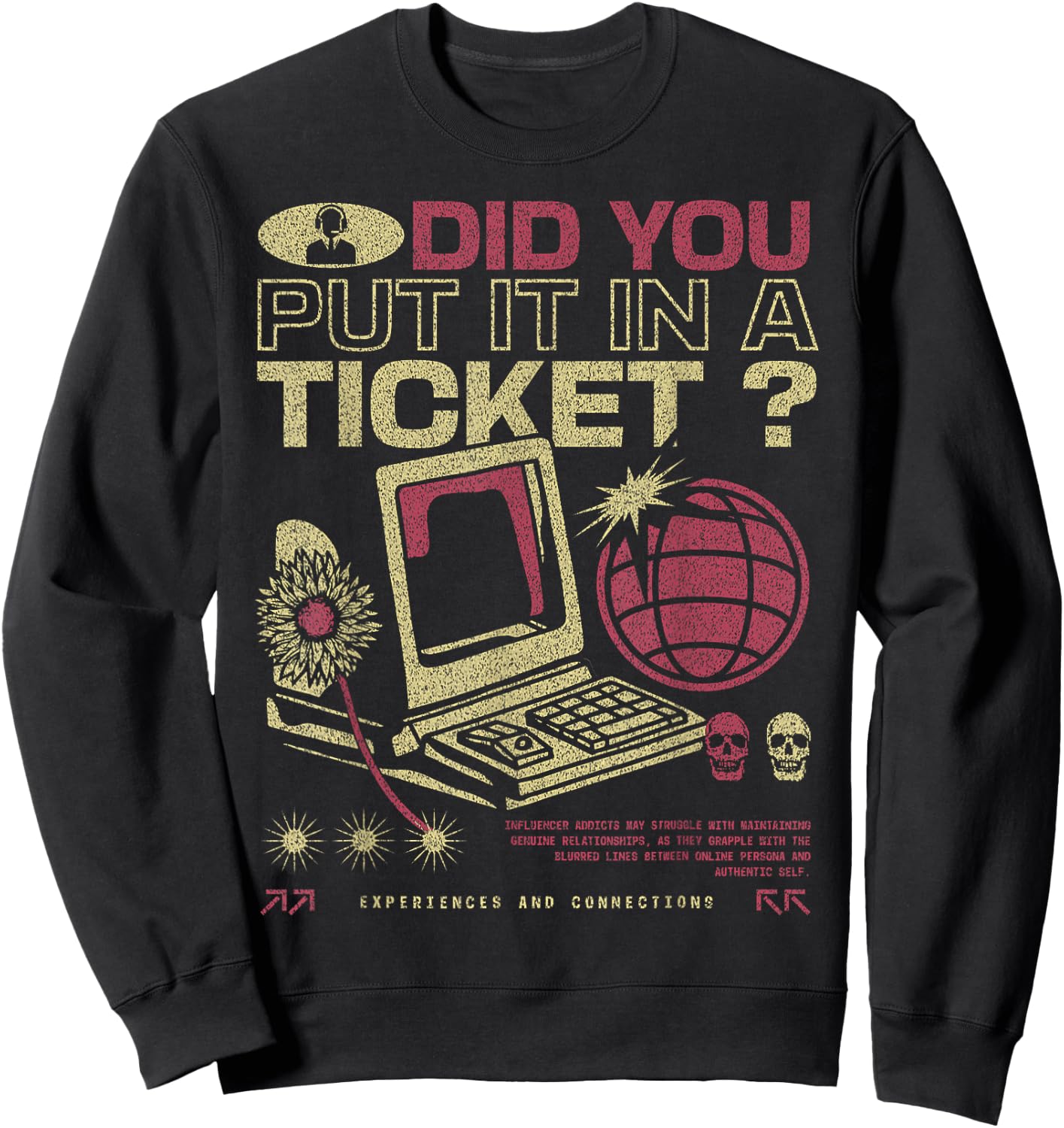 Retro Did You Put In A Ticket Computer Support Work IT Sweatshirt - Sweatshirt | Black