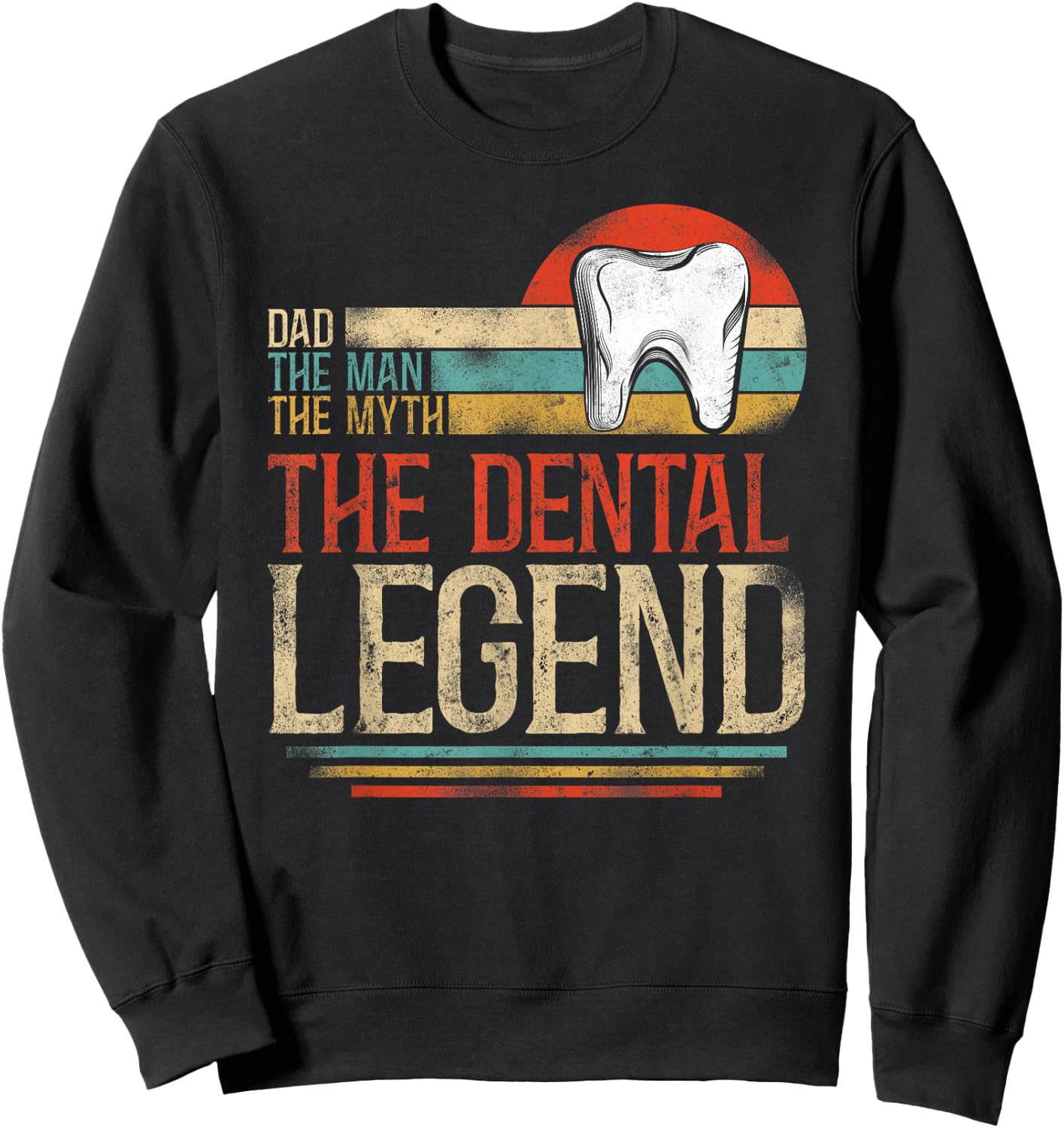 Dentist Dental Assistant Hygienist Retro Vintage Dad Father Sweatshirt - Sweatshirt | Black