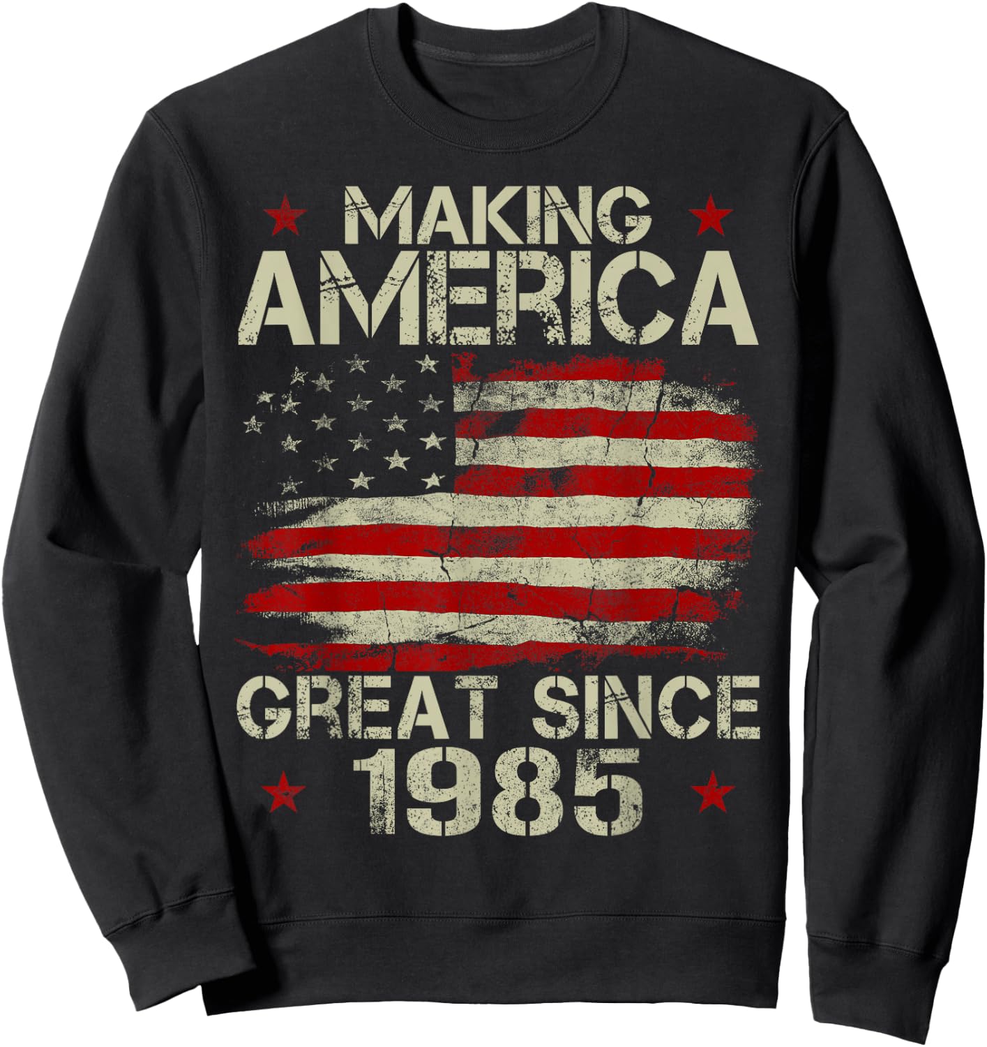 Making America Great Since 1985 Vintage Gifts 35th Birthday Sweatshirt - Sweatshirt | Black