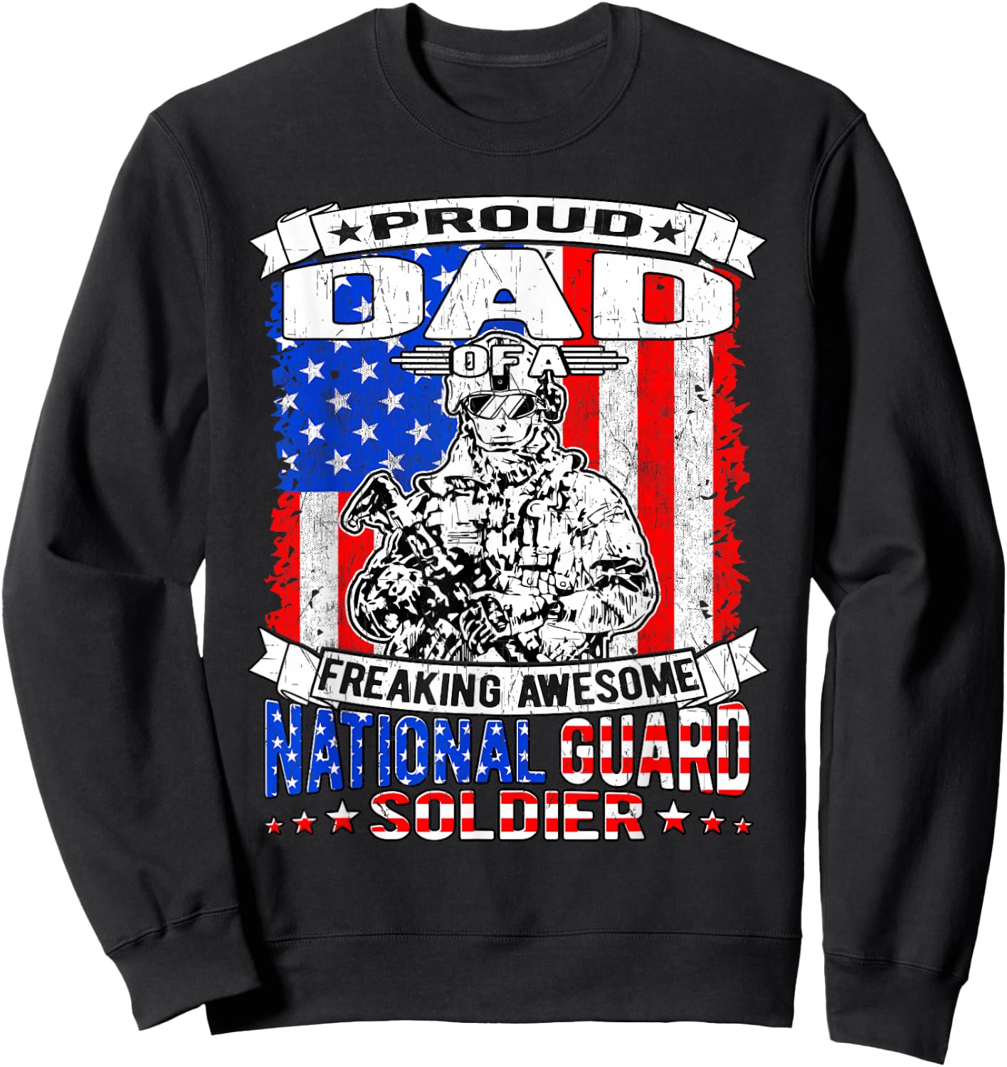 Proud Dad of a National Guard Soldier | Military Father Gift Sweatshirt - Sweatshirt | Black