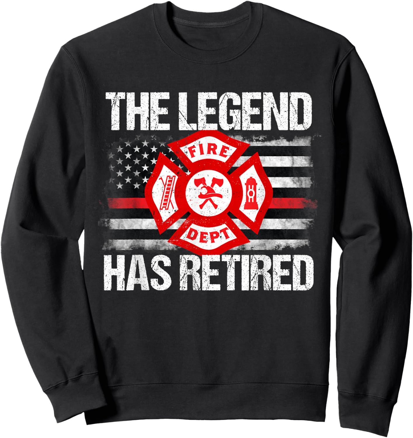 The Legend Has Retired Firefighter Retirement Party Gift Sweatshirt - Sweatshirt | Black