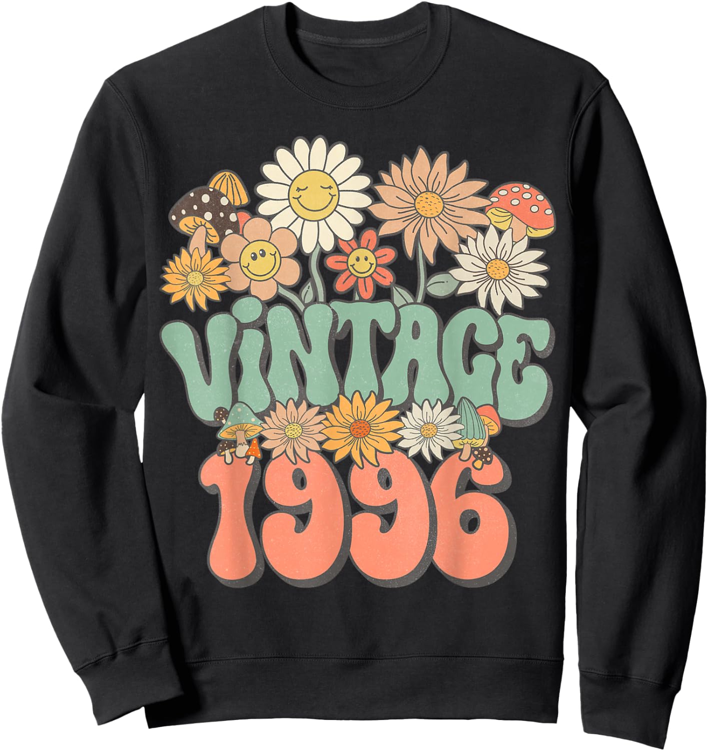 Retro Groovy Vintage 1996 Floral Hippie Daisy 30th Birthday Sweatshirt - Sweatshirt | Black