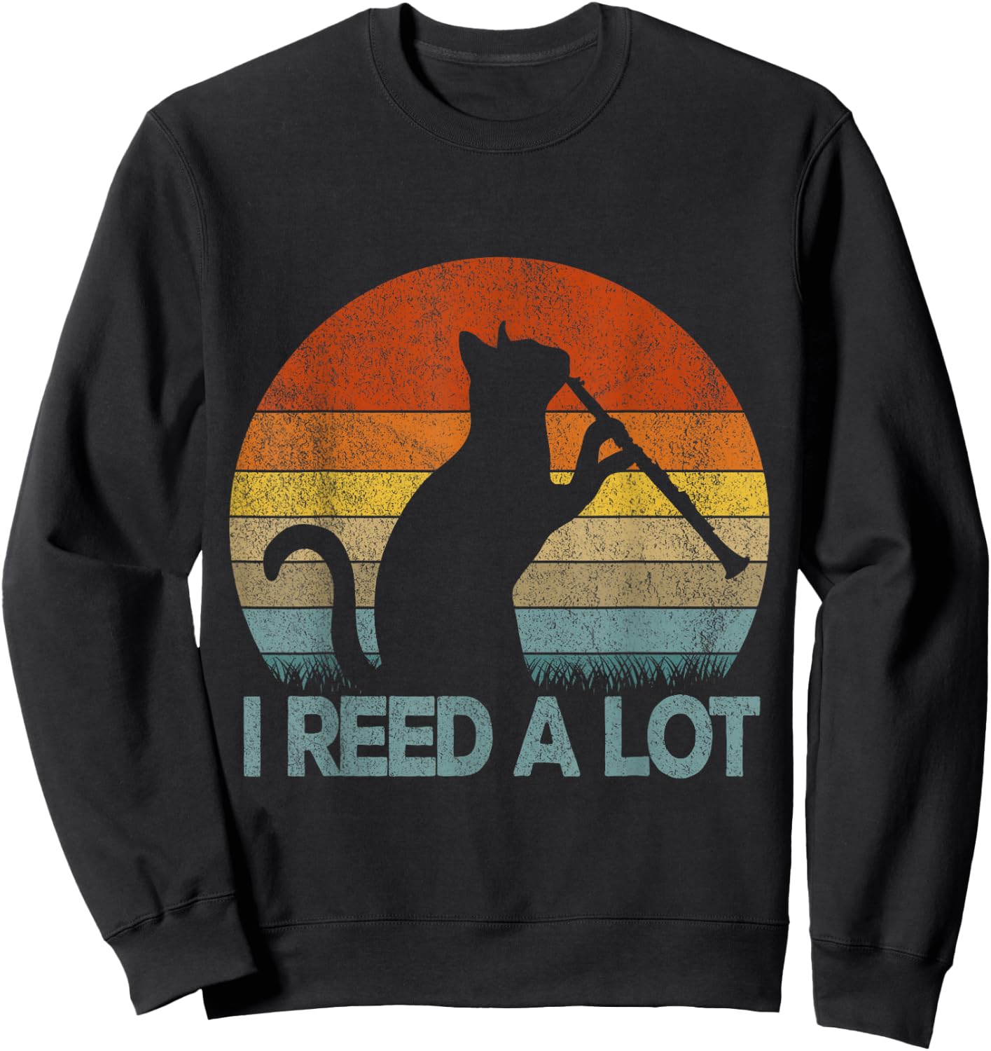 Funny Clarinet Cat I Reed A Lot Musician Retro Vintage Sweatshirt - Sweatshirt | Black