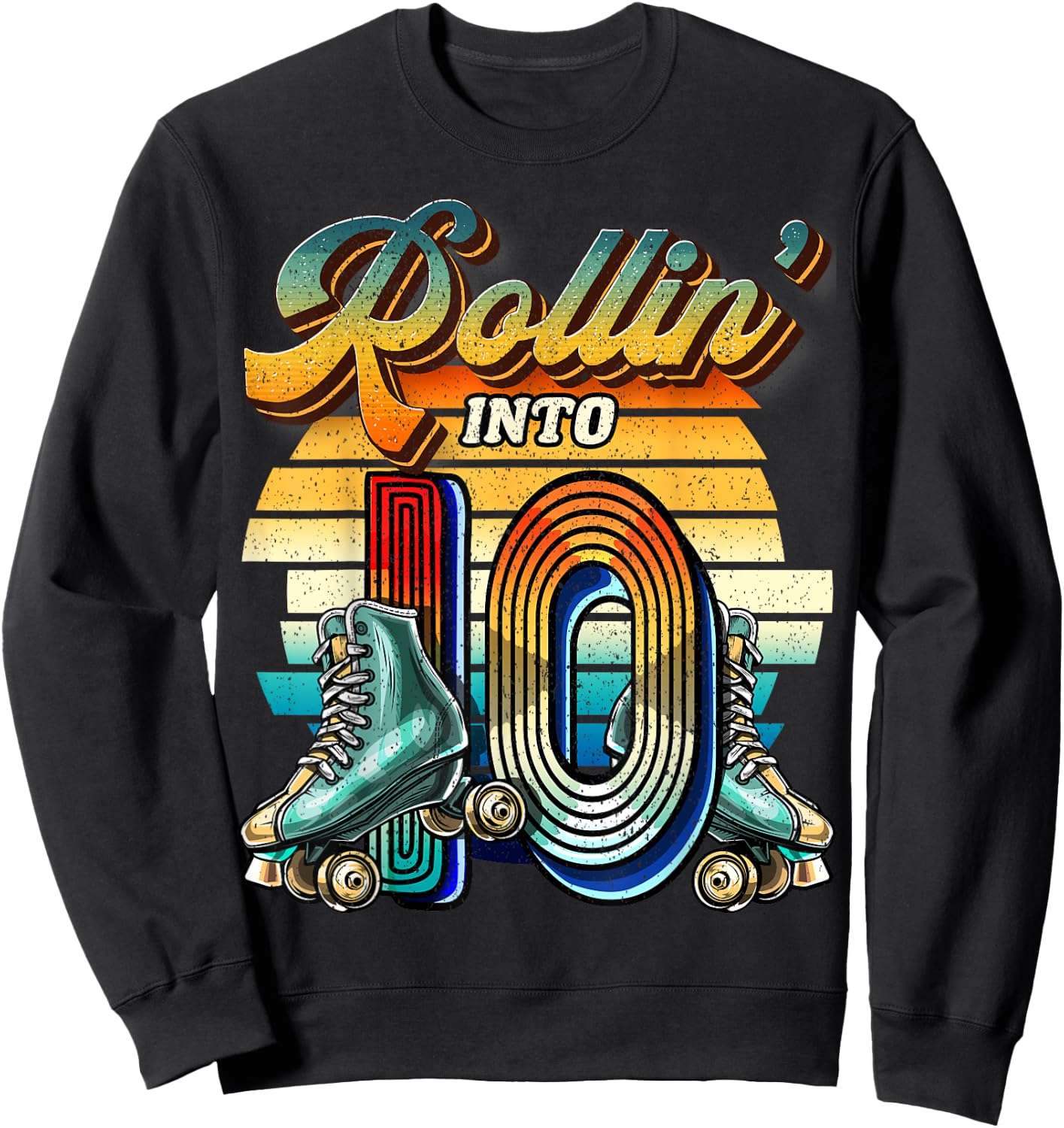 Rollin' into 10 Roller Skating Rink 10th Birthday Party Girl Sweatshirt - Sweatshirt | Black