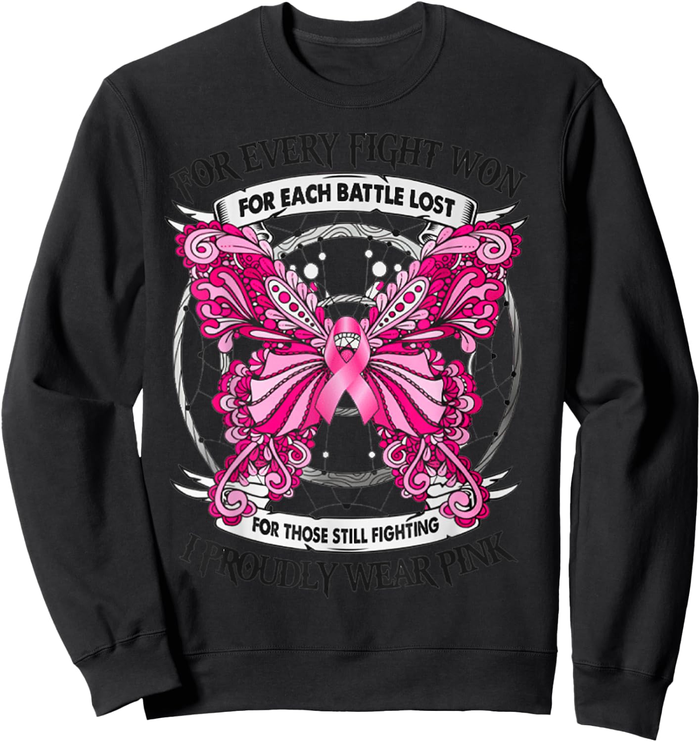 For Every Fight Won for Each Battle Lost Sweatshirt - Sweatshirt | Black