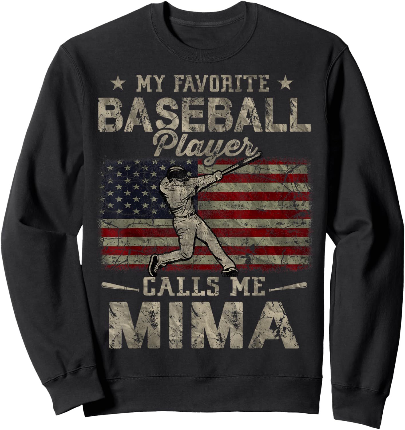 My Favorite Baseball Player Calls Me Mima Mother's Day Sweatshirt - Sweatshirt | Black