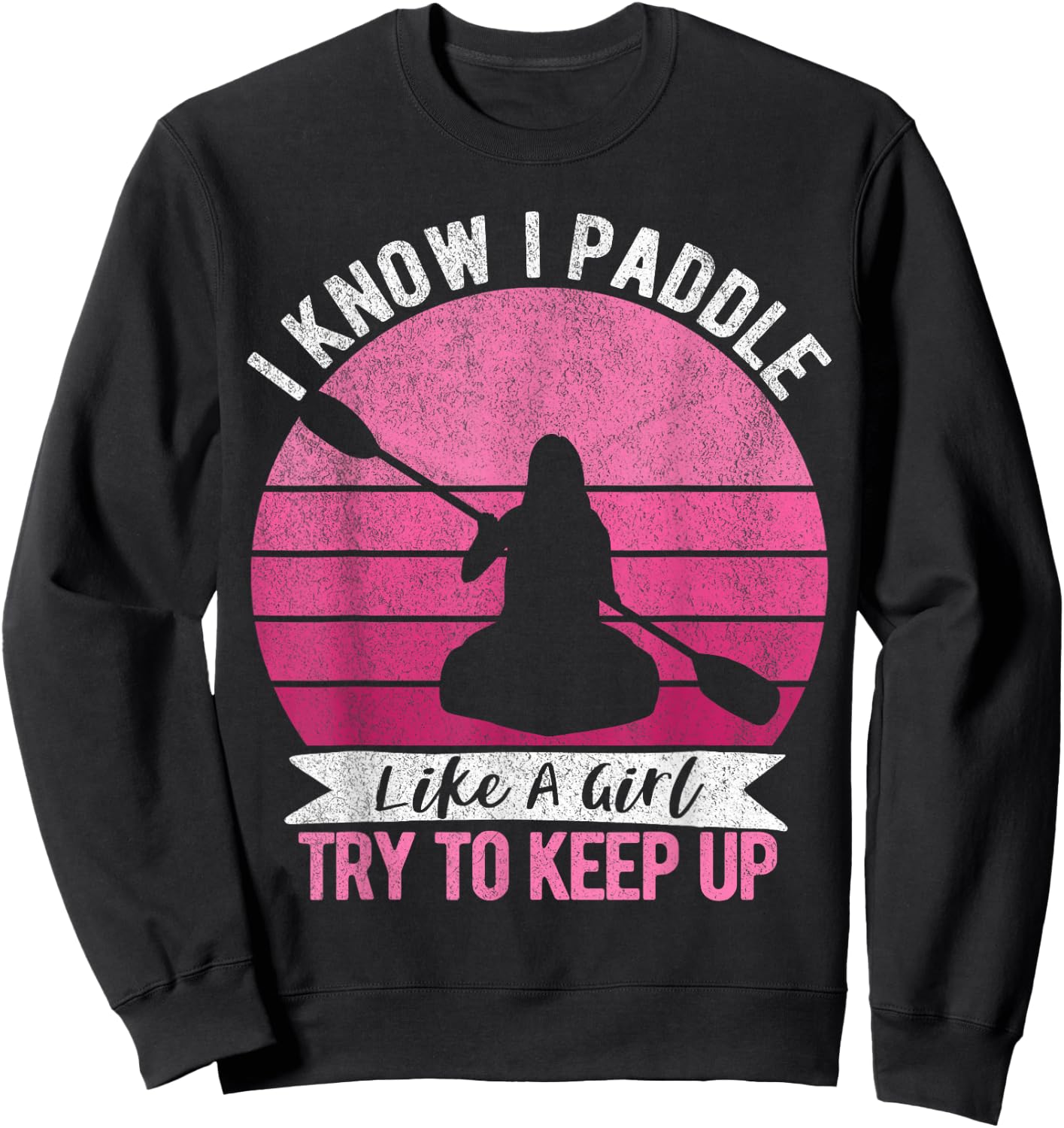 Funny Girl Kayak Retro Kayaking Paddling Sweatshirt - Sweatshirt | Black