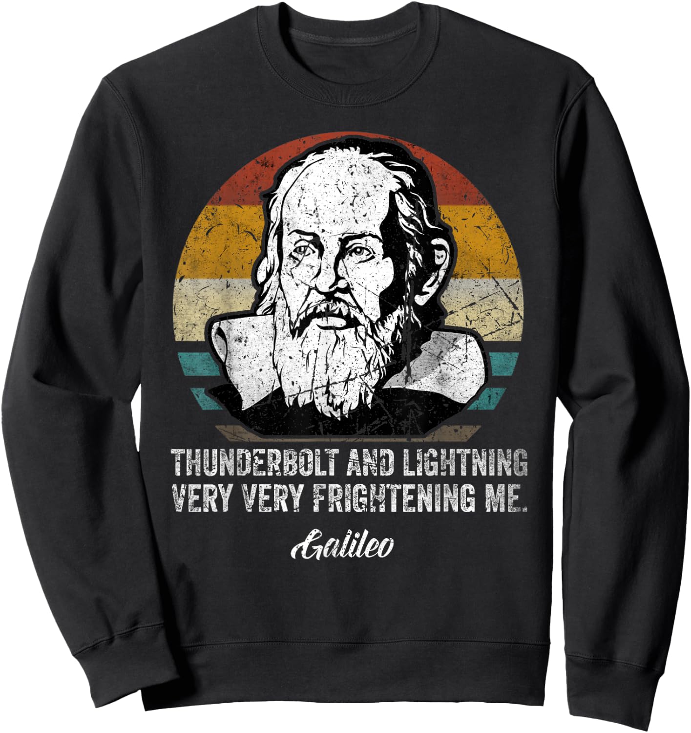 Thunderbolt lightning Galileo philosopher physics astronomy Sweatshirt - Sweatshirt | Black