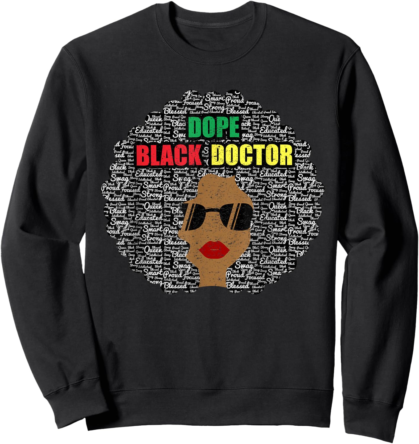 Dope Black Doctor Shirt Women Black History Month Sweatshirt - Sweatshirt | Black
