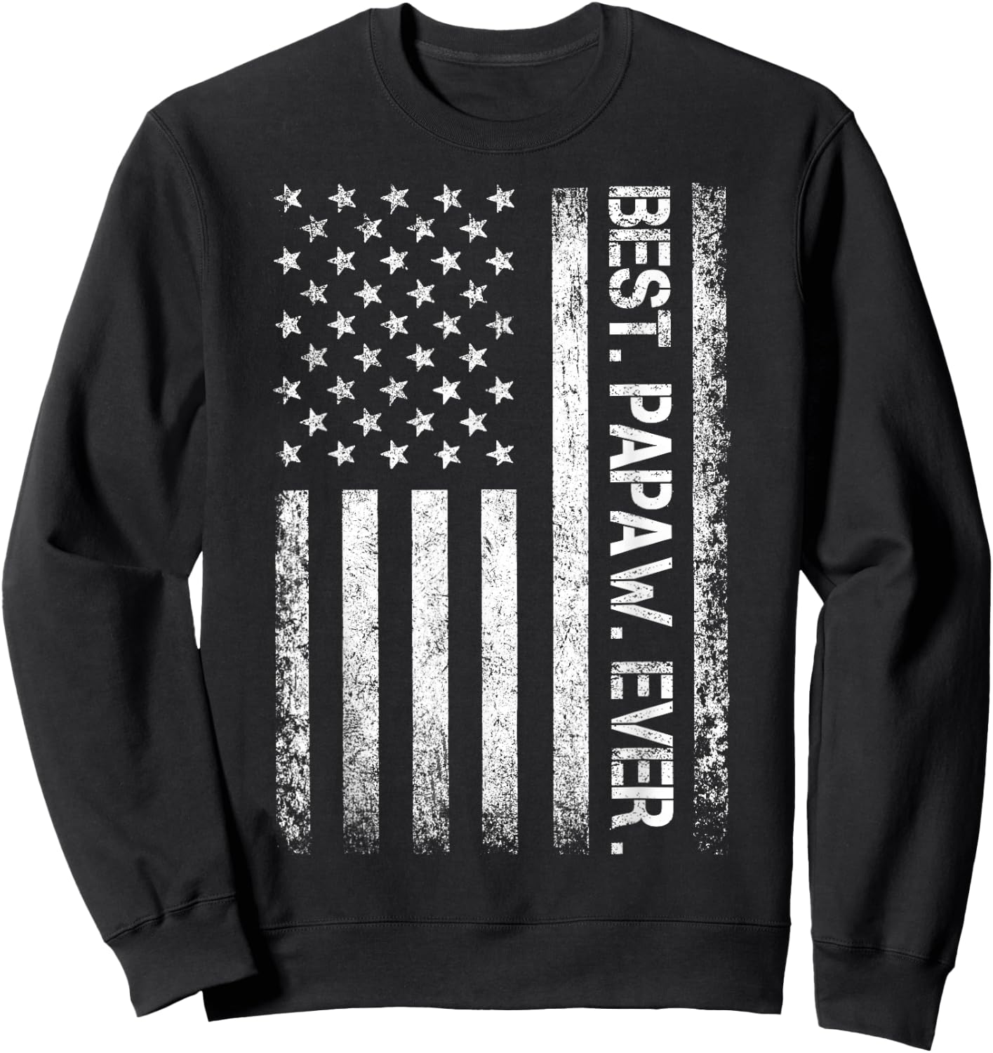 Best Papaw Ever Vintage American Flag T Shirt Sweatshirt - Sweatshirt | Black