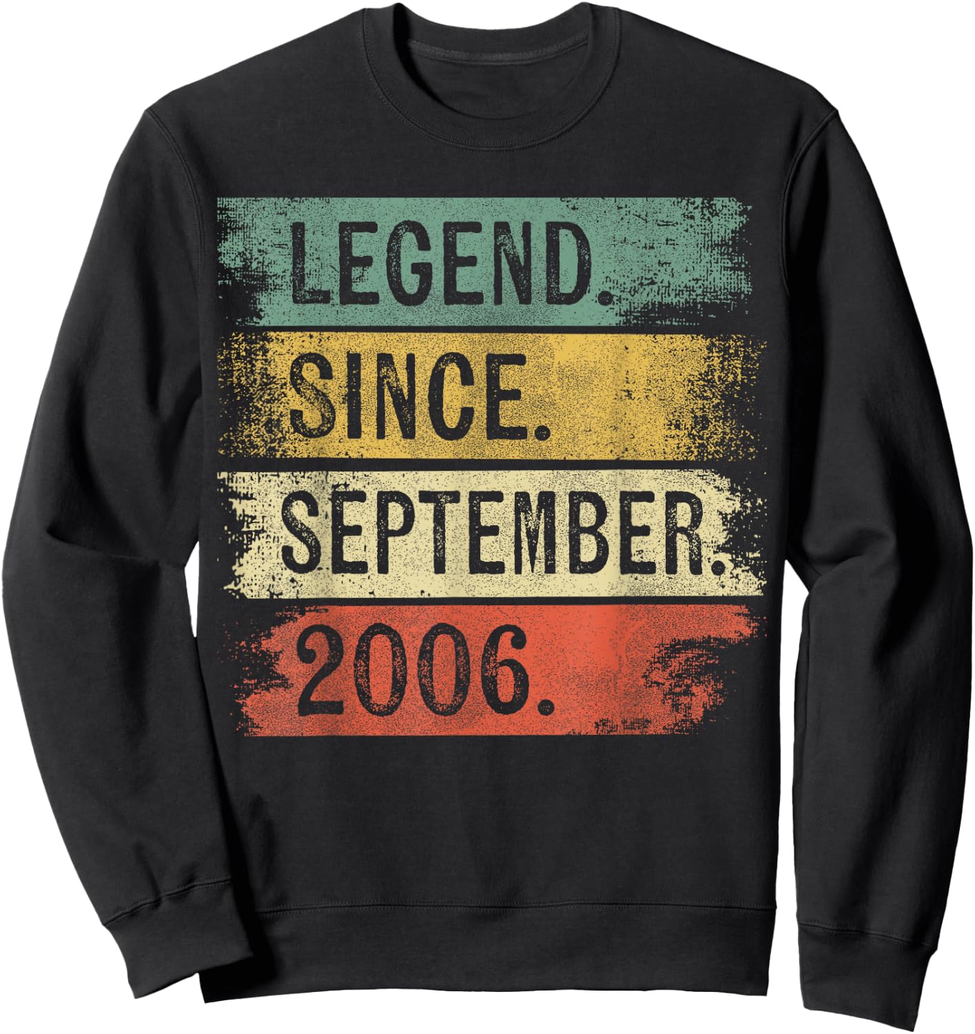 Legend Since September 2006 Birthday Sweatshirt - Sweatshirt | Black