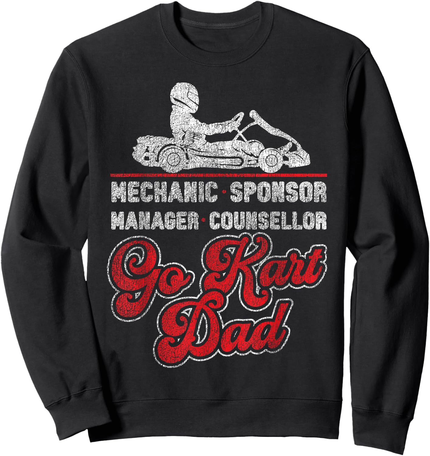 Go Kart Racing Dad Vintage Mechanic Sponsor Manager Sweatshirt - Sweatshirt | Black