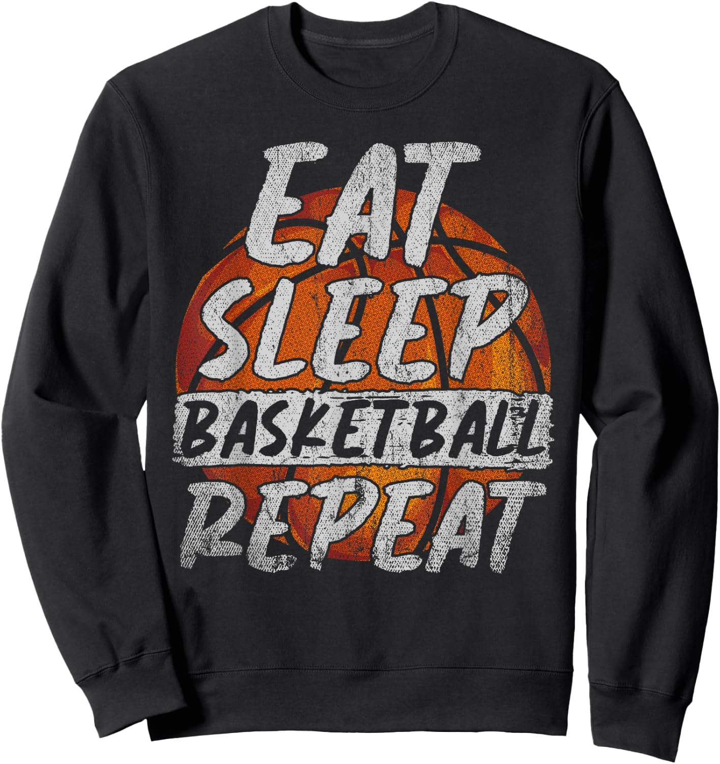 Eat Sleep Basketball Repeat Basketball Player Basketball Sweatshirt - Sweatshirt | Black
