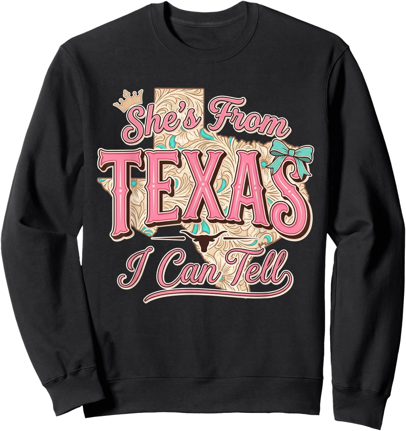 Shes from Texas I Can Tell Pride State Cowgirl Women Girl Sweatshirt - Sweatshirt | Black