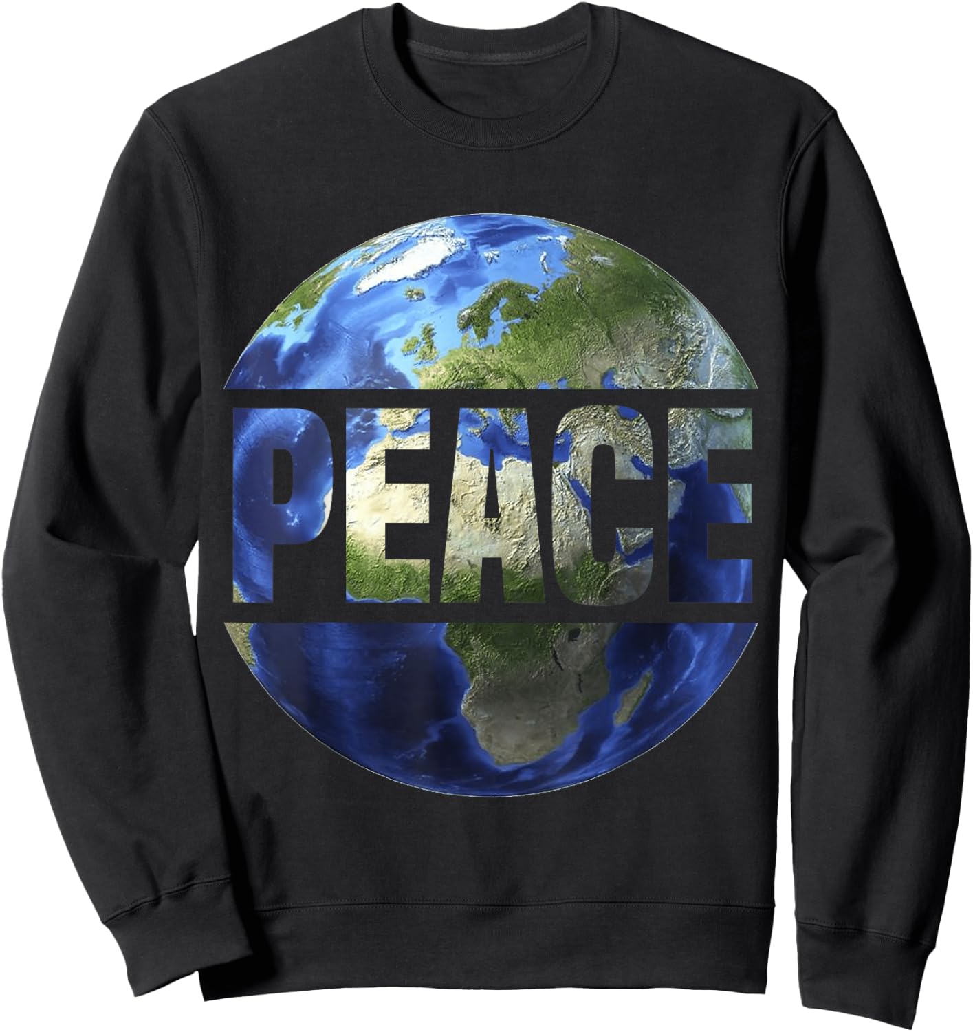 World Peace On Earth Conscious humanity Hope Earth Day Sweatshirt - Sweatshirt | Black