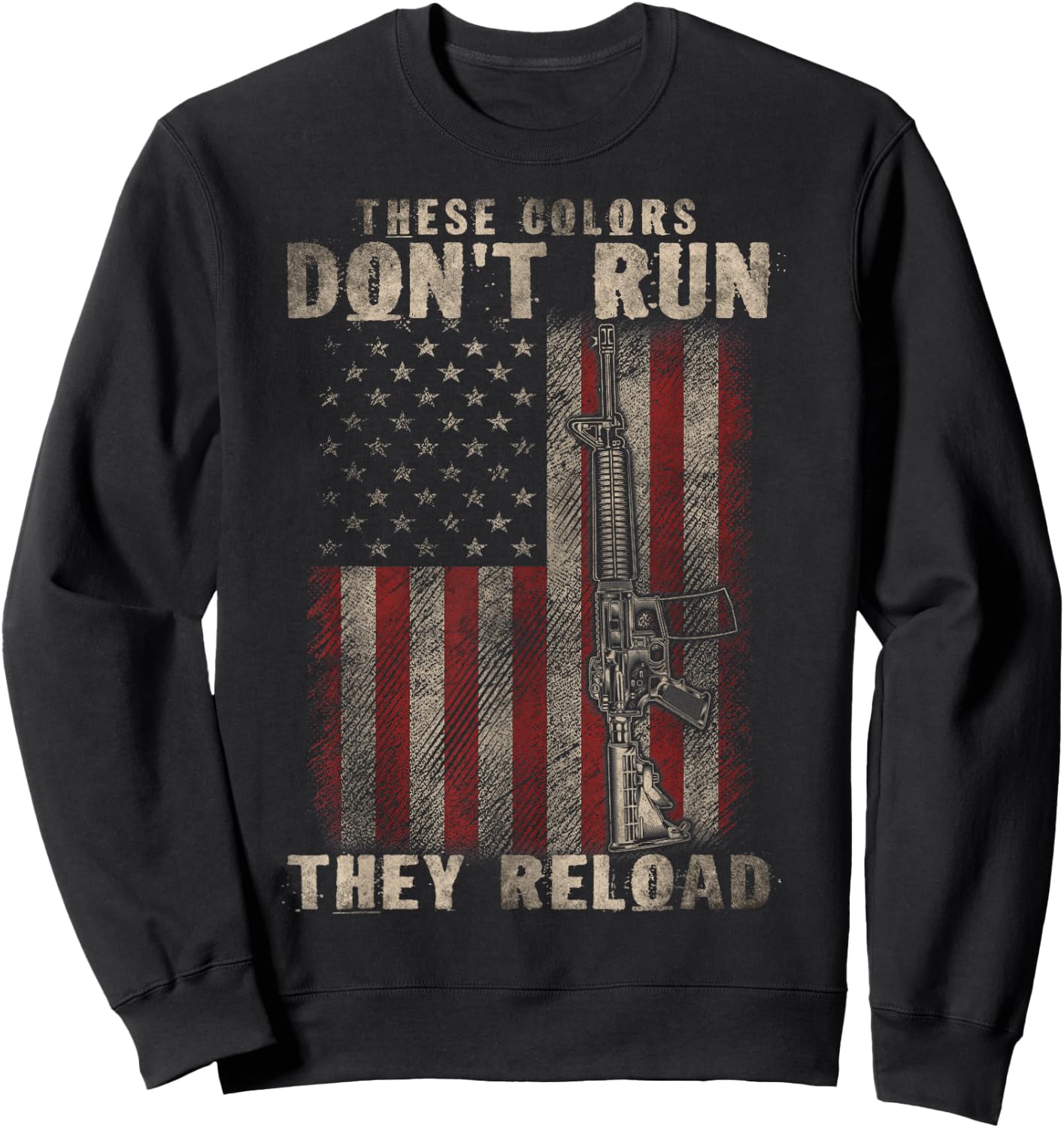These-Colors Don't Run They Reload, Gun.s With USA Flag Men Sweatshirt - Sweatshirt | Black